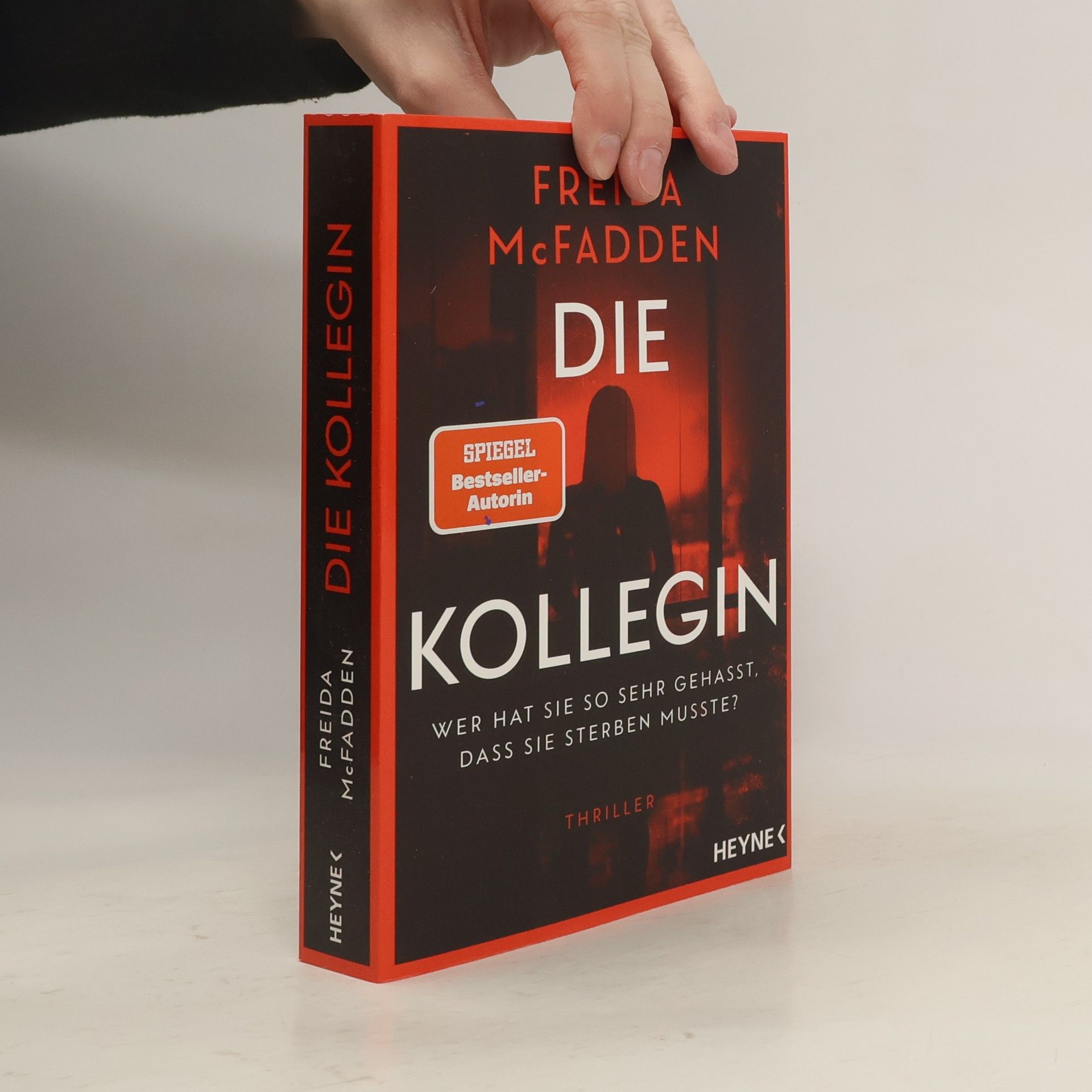 Freida McFadden Die Kollegin. Wer hat sie so sehr gehasst, dass sie sterben musste?