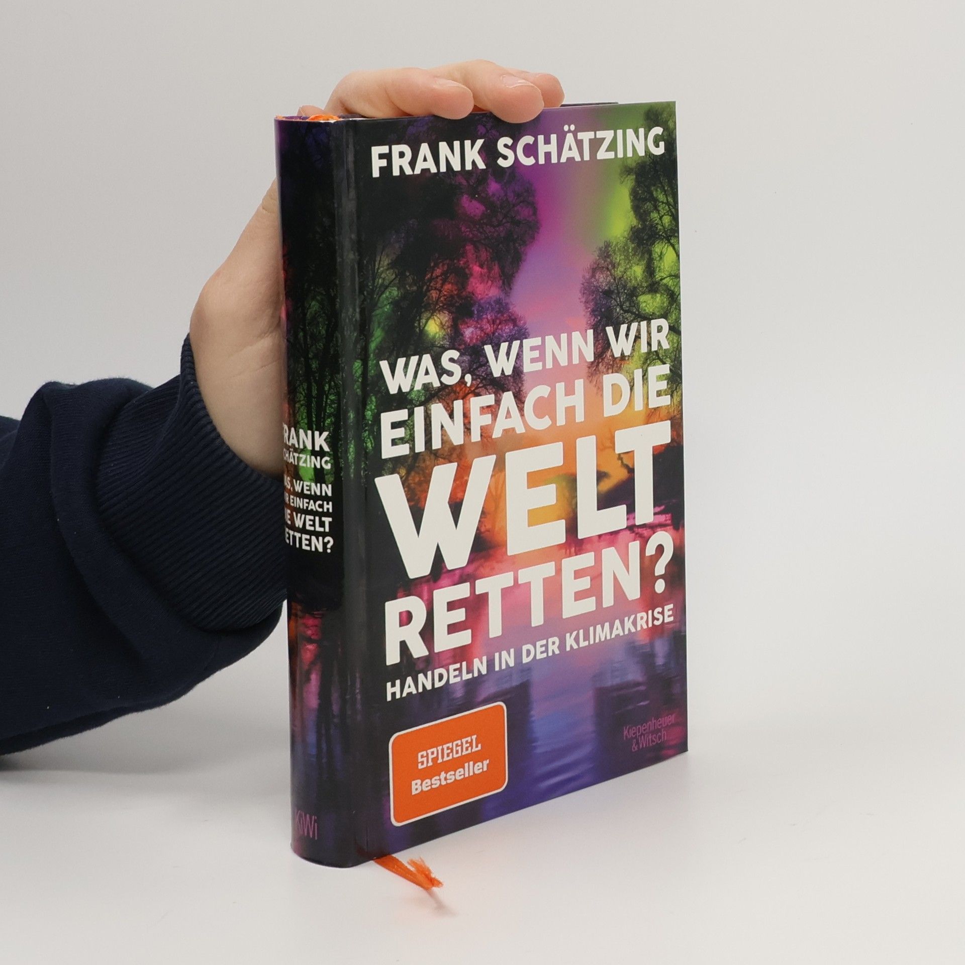 Frank Schätzing Was, wenn wir einfach die Welt retten? Handeln in der Klimakrise
