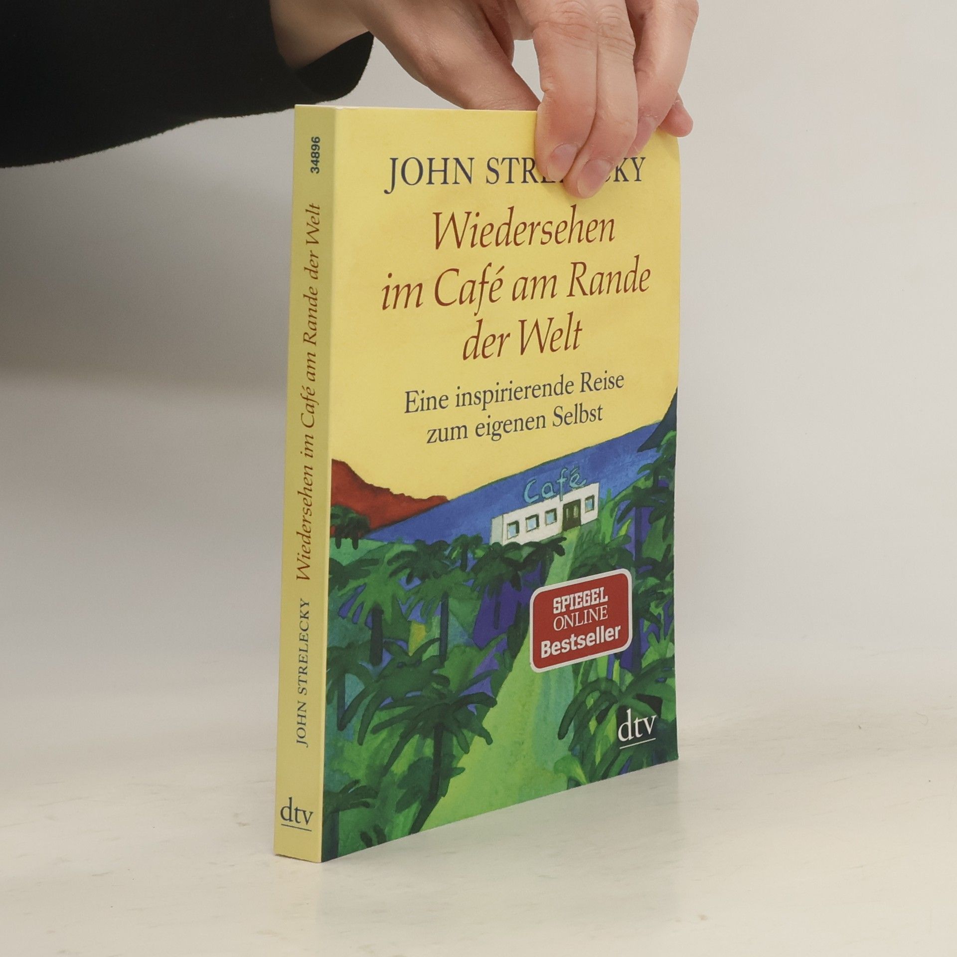 John P. Strelecky Wiedersehen im Café am Rande der Welt
