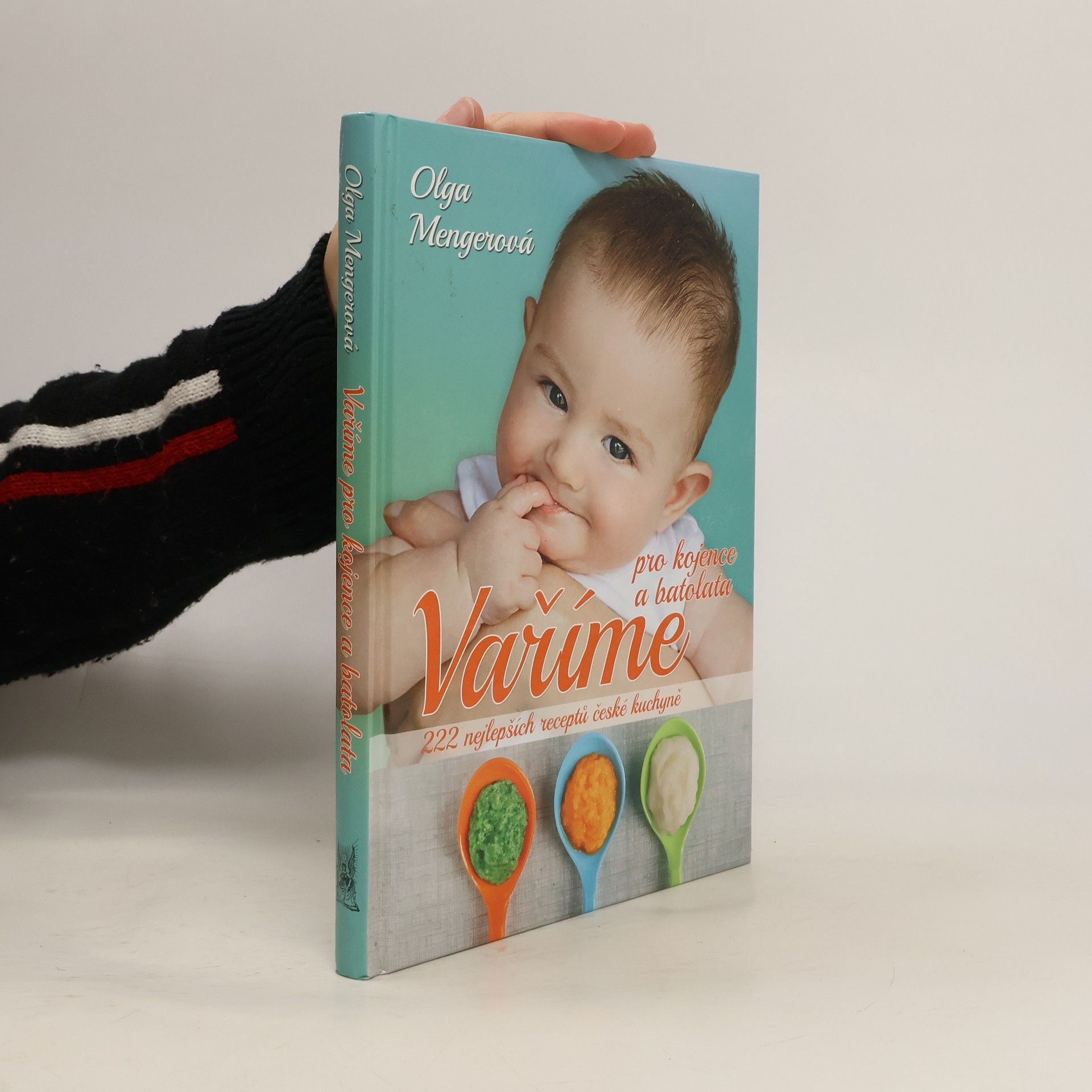 Olga Mengerová Vaříme pro kojence a batolata