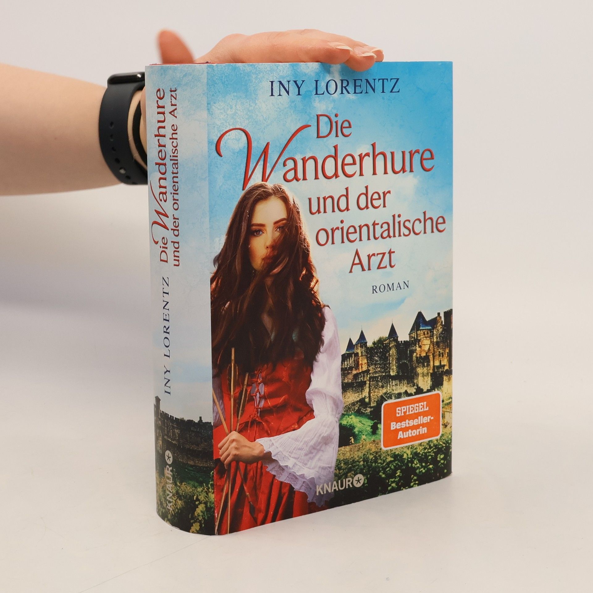 Iny Lorentz Die Wanderhure und der orientalische Arzt
