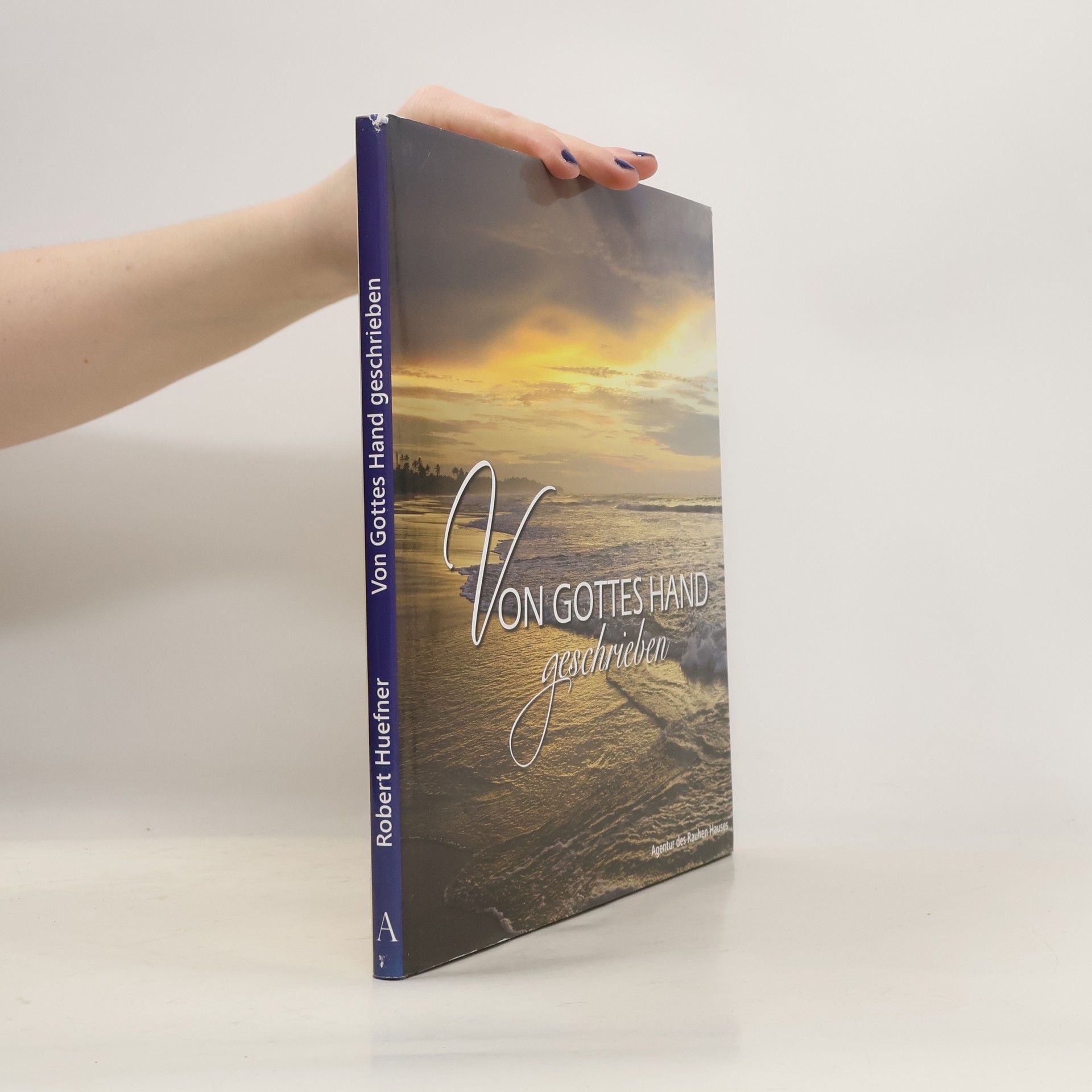 Von Gottes Hand geschrieben