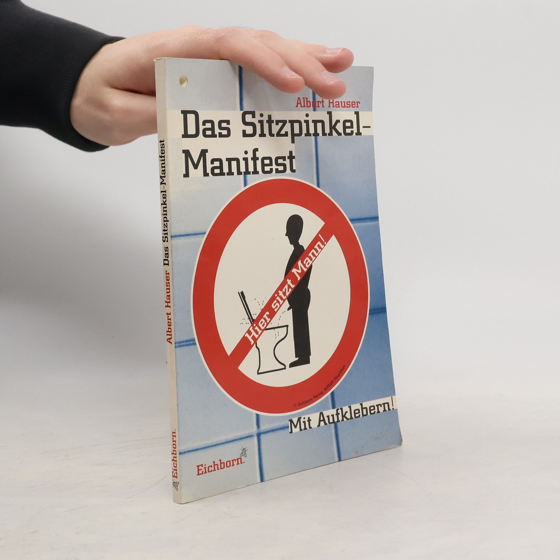 Albert Hauser Das Sitzpinkel-Manifest