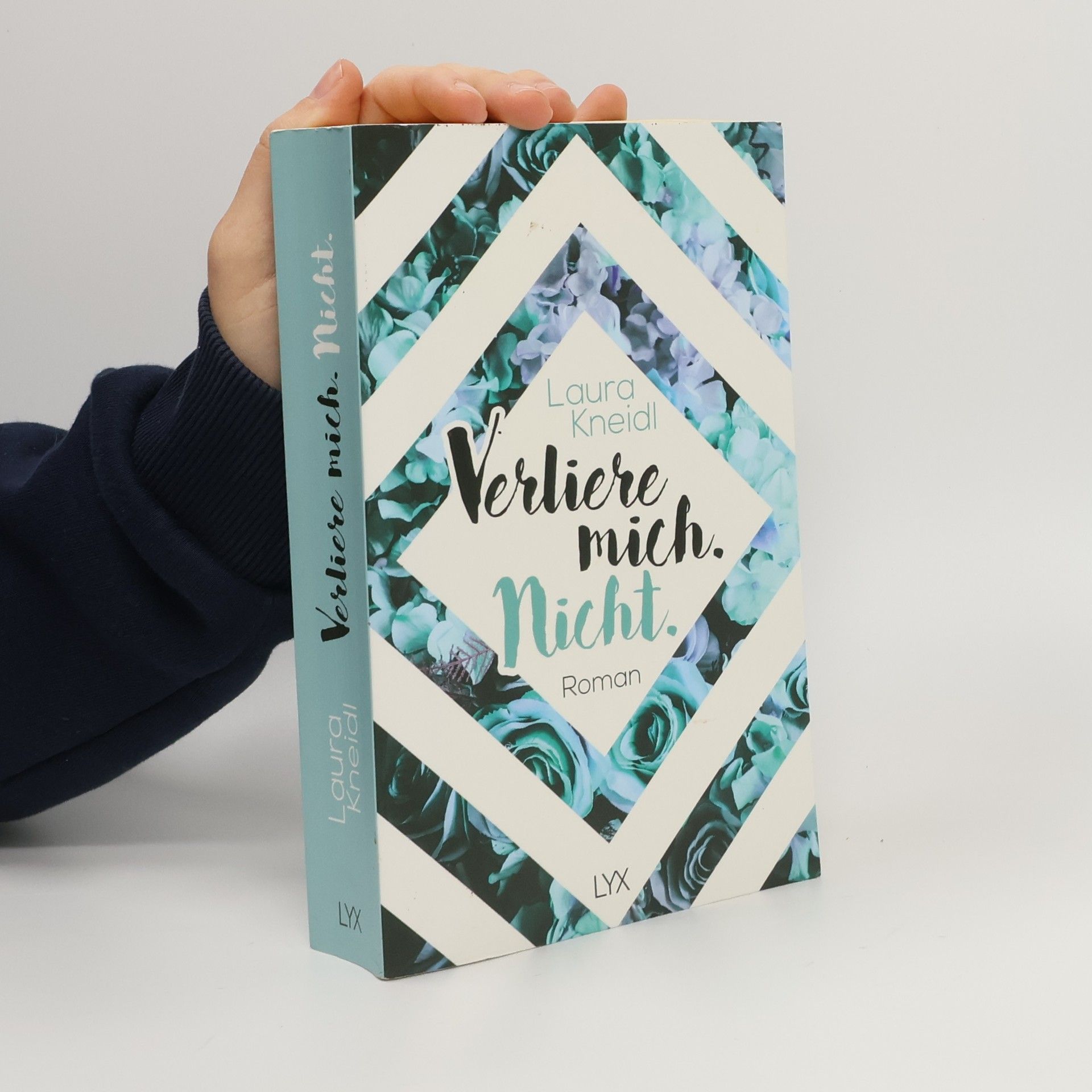Laura Kneidl Verliere mich. Nicht.