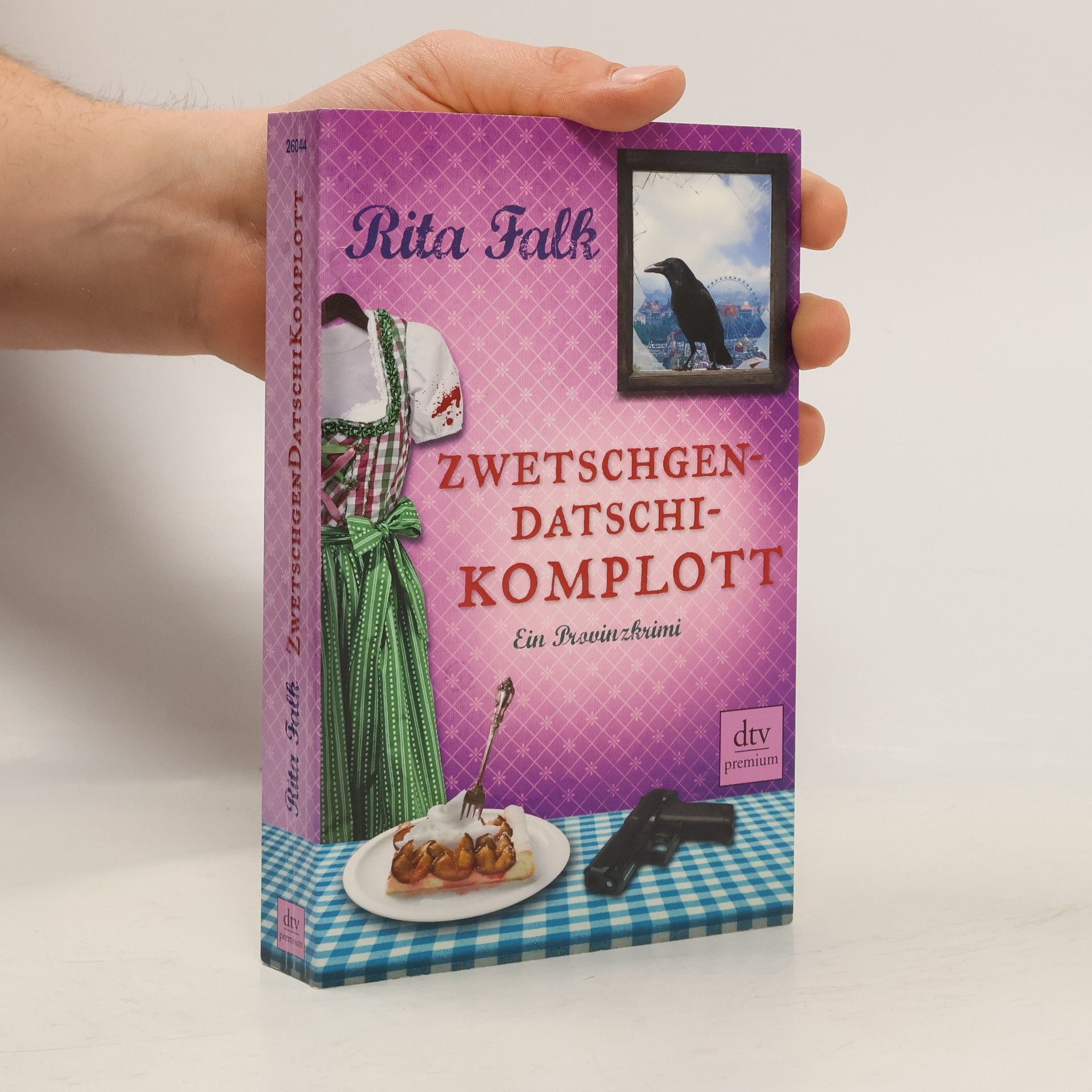 Rita Falk Zwetschgendatschikomplott