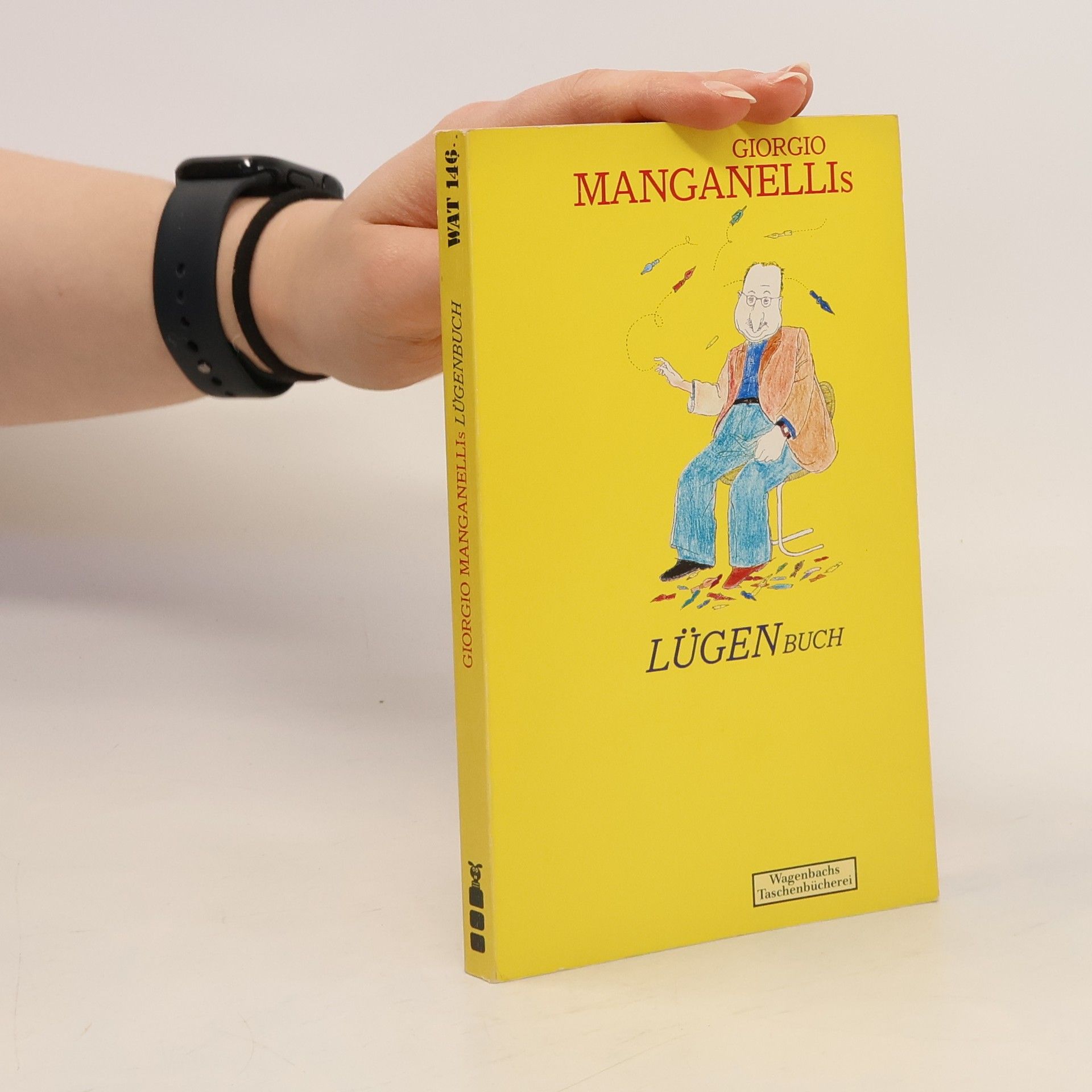 Giorgio Manganelli Giorgio Manganellis Lügenbuch