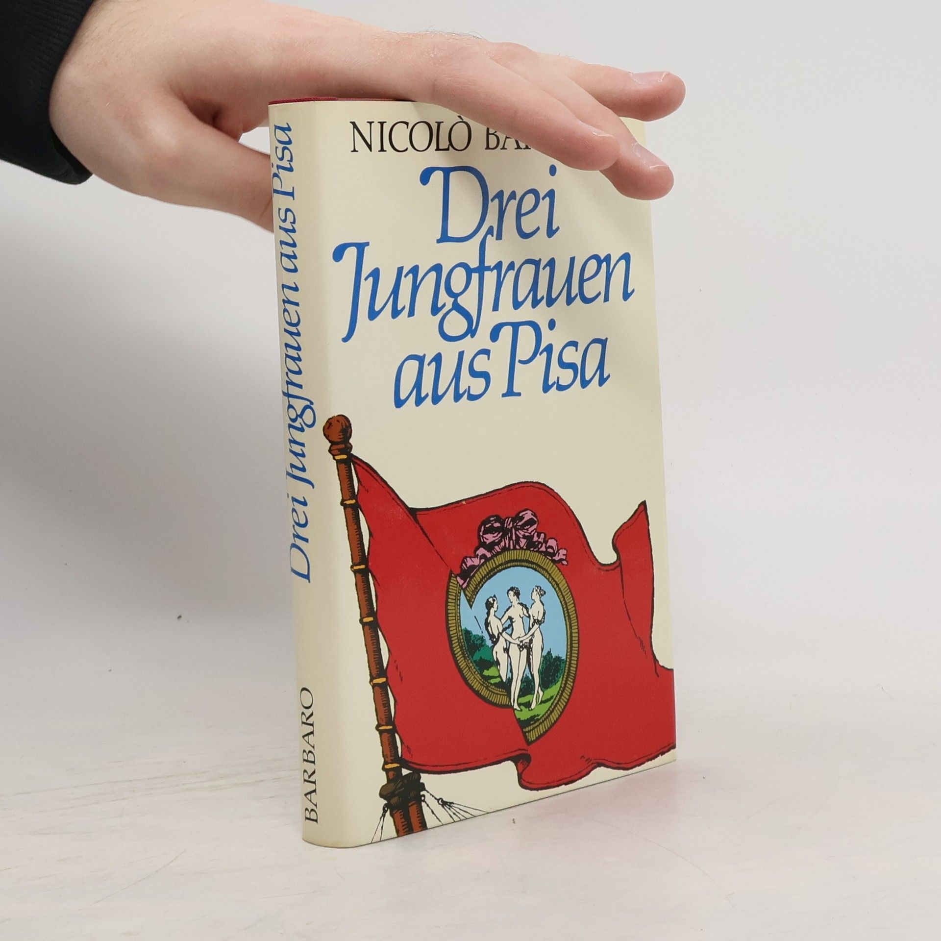 Nicolo Barbaro Drei Jungfrauen aus Pisa