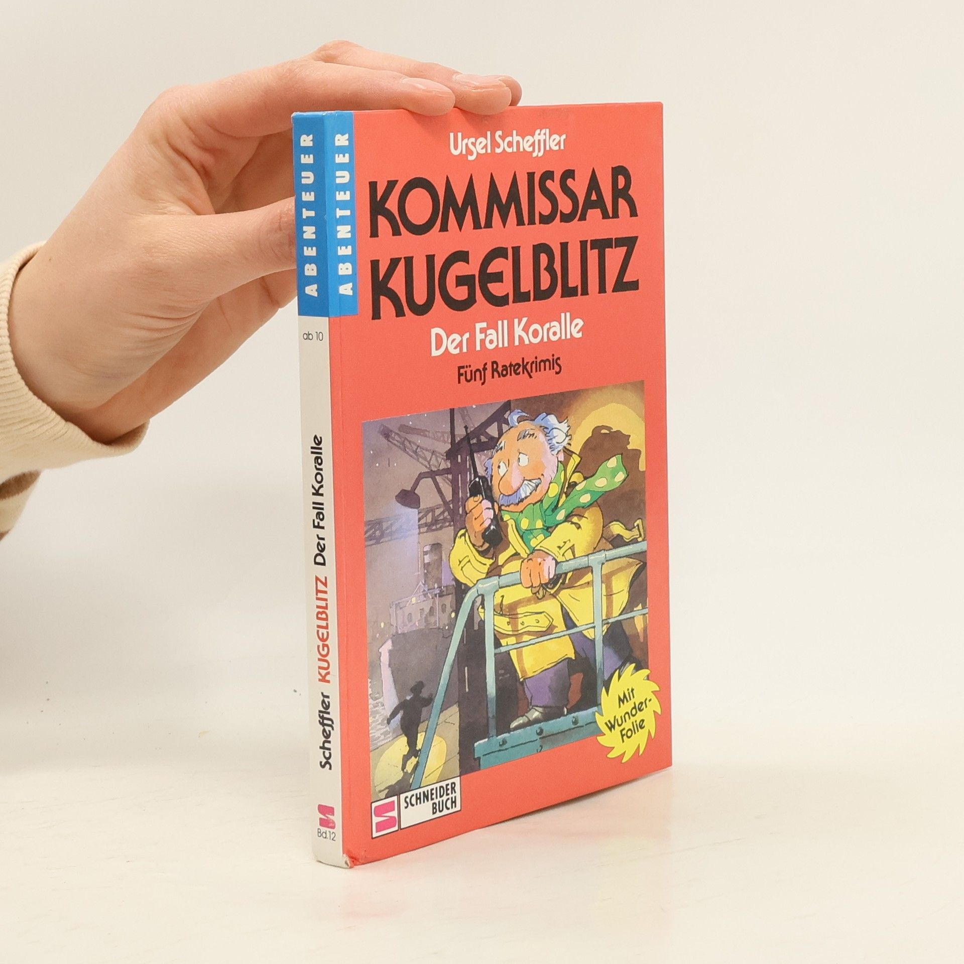 Ursel Scheffler Kommissar Kugelblitz. Der Fall Koralle