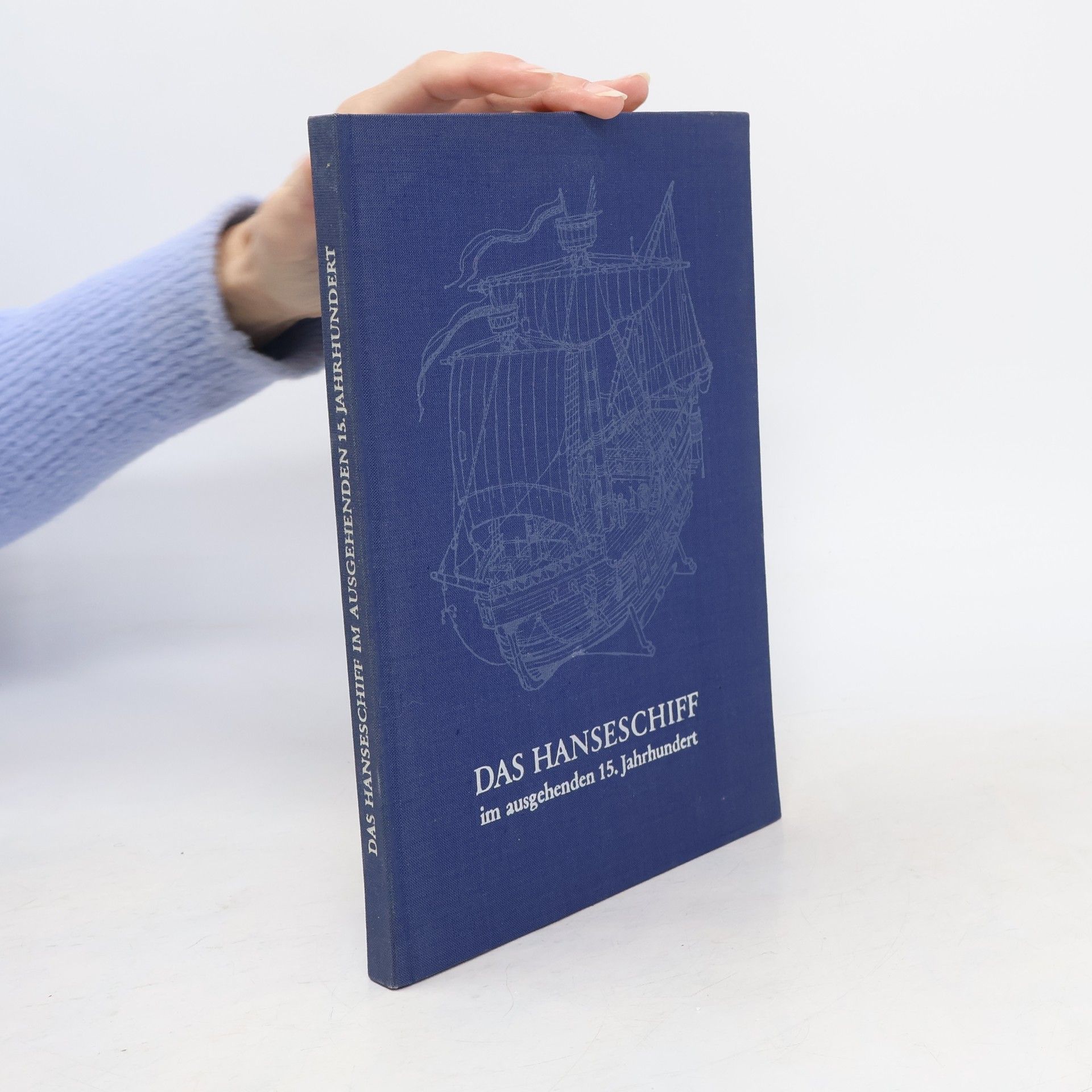 Das Hanseschiff im ausgehenden 15. Jahrhundert