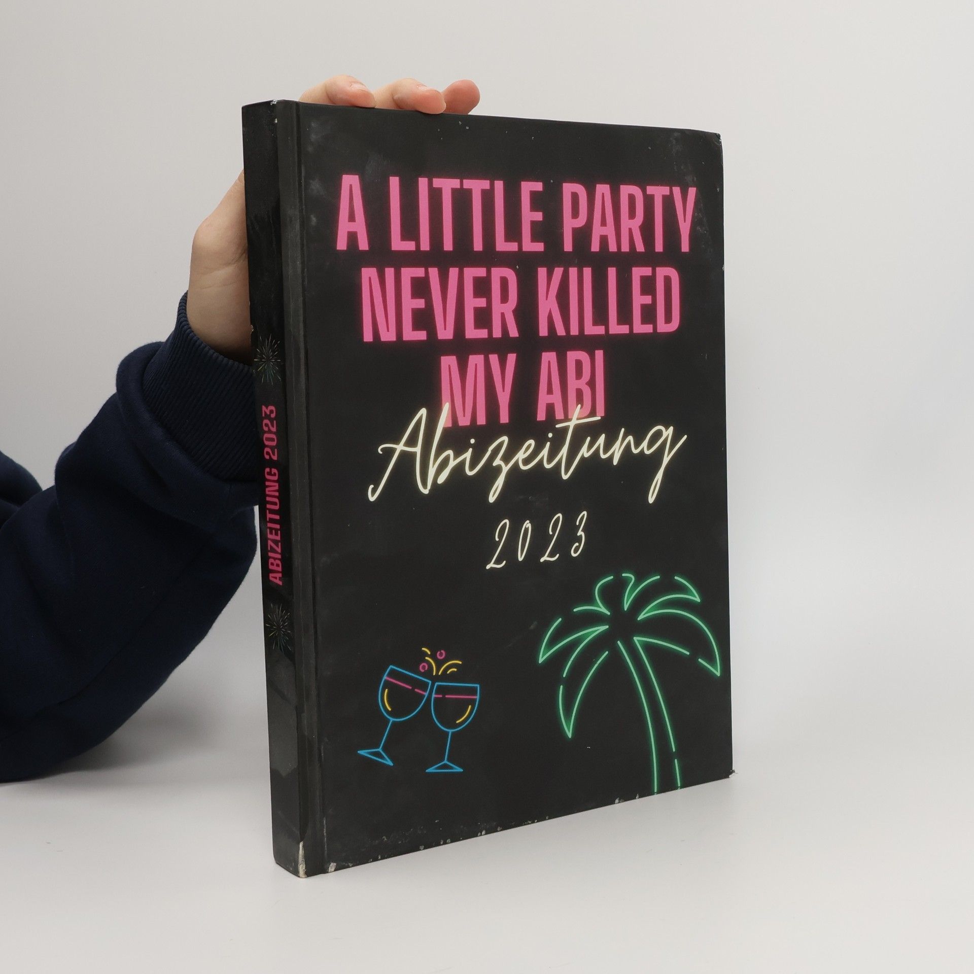 Kolektív autorov A Little Party Never Killed My Abi