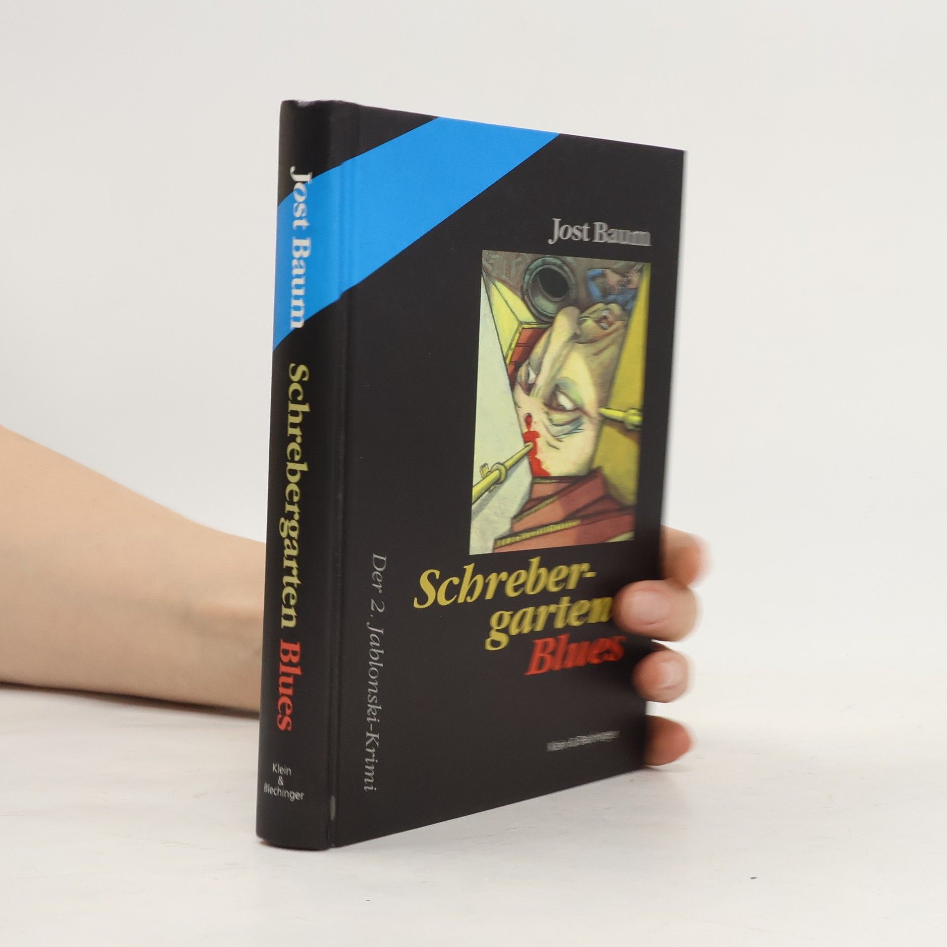 Jost Baum Schrebergarten-Blues. Der 2. Jablonski-Krimi