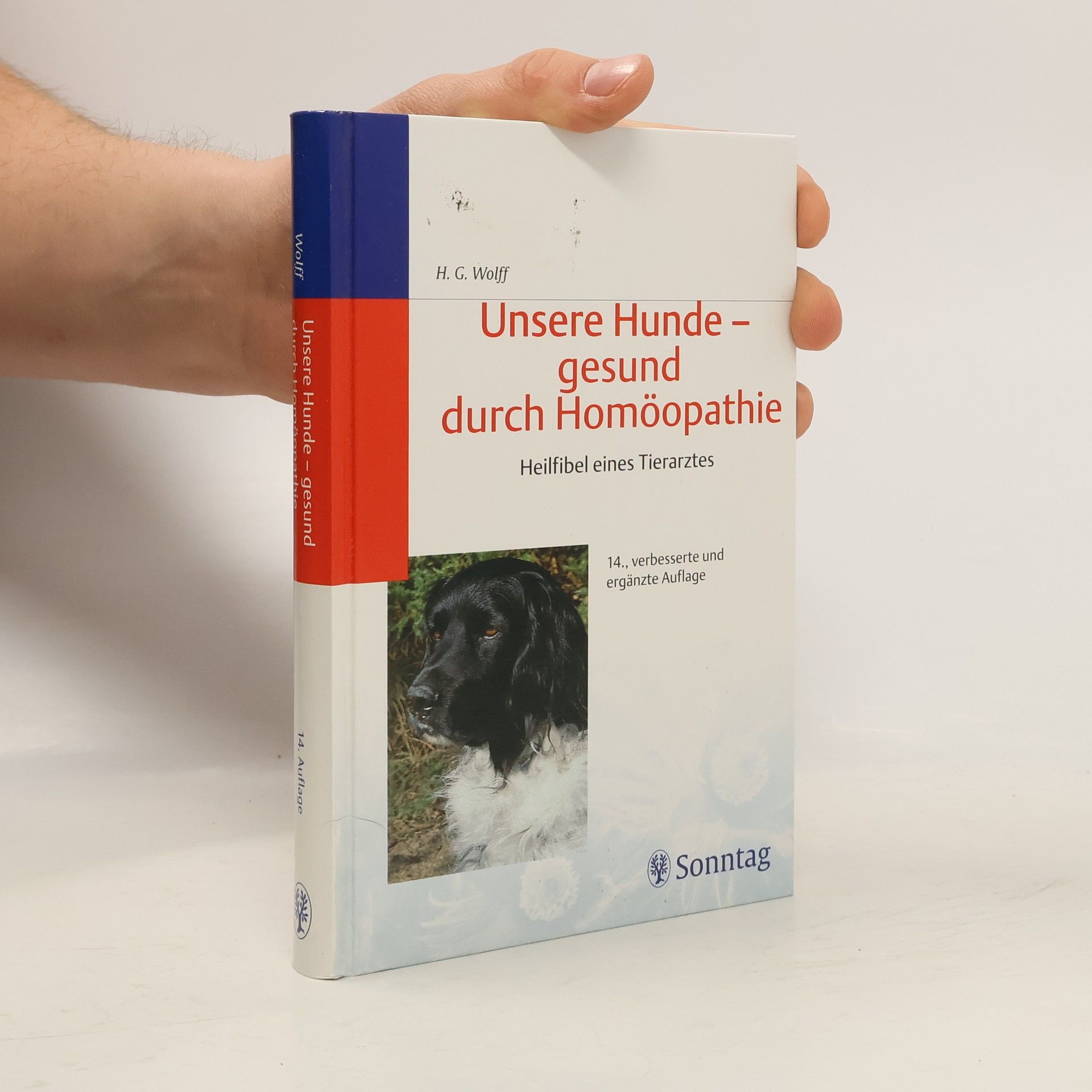 Hans Günter Wolff Unsere Hunde - gesund durch Homöopathie