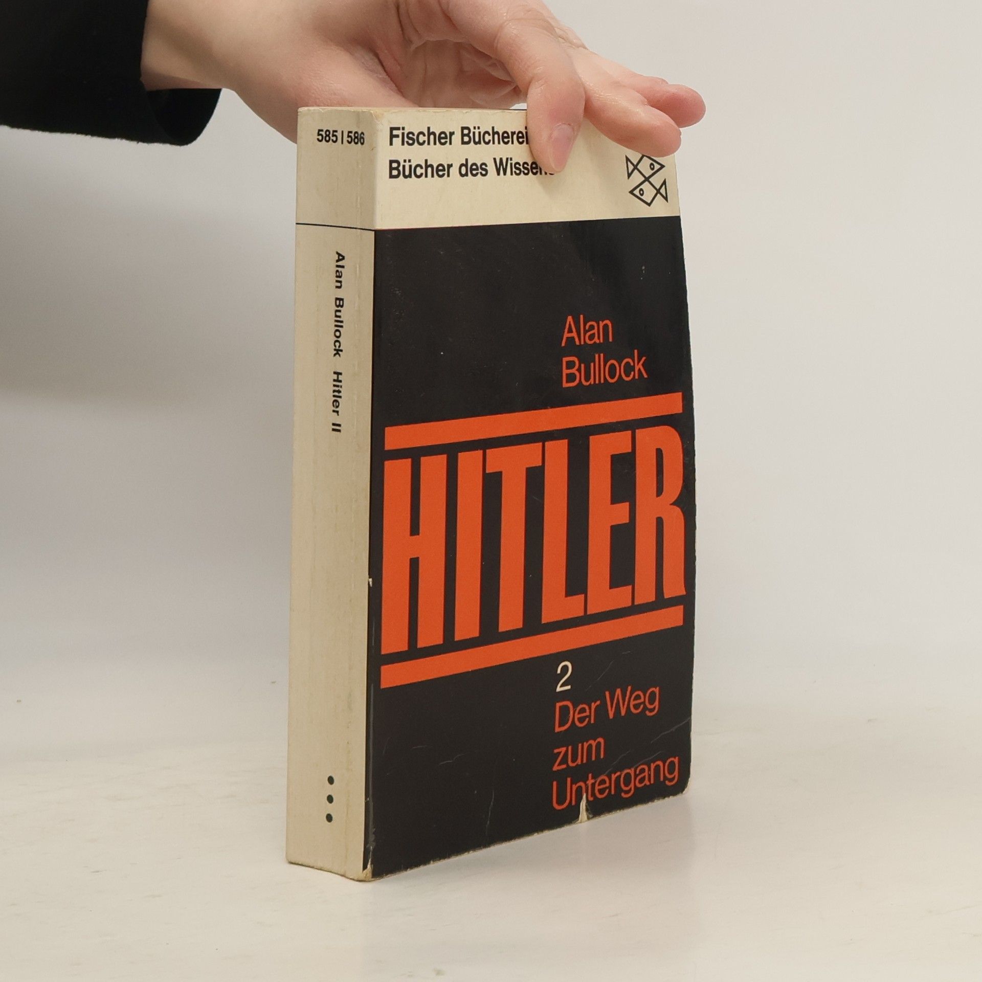 Alan Bullock Hitler 2. Der Weg zum Untergang