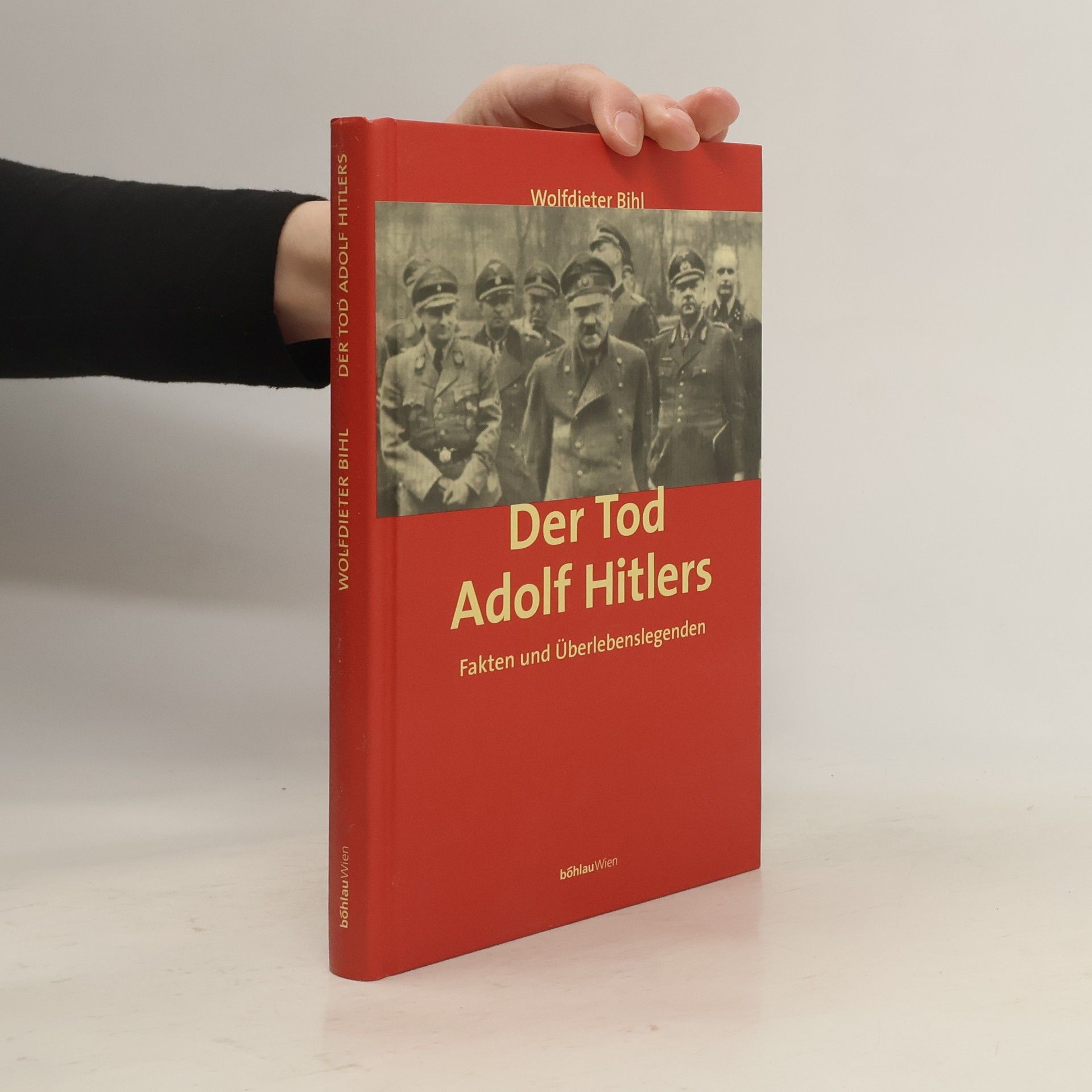 Wolfdieter Bihl Der Tod Adolf Hitlers