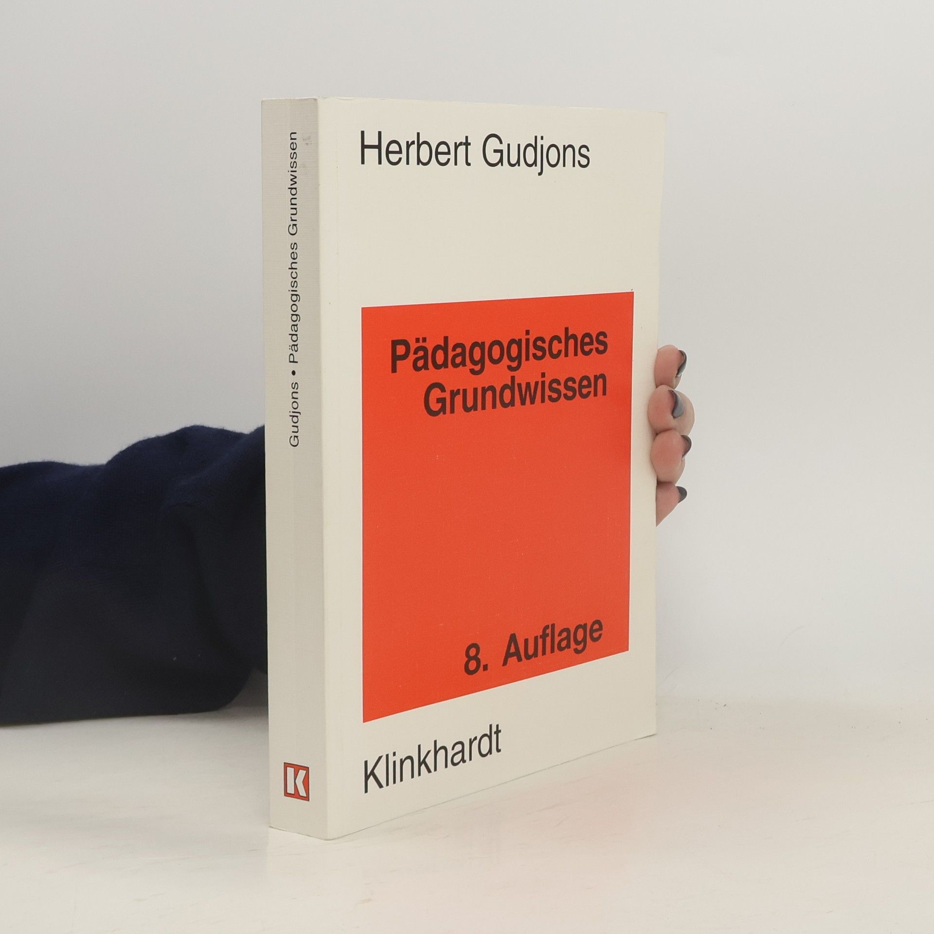 Herbert Gudjons Pädagogisches Grundwissen