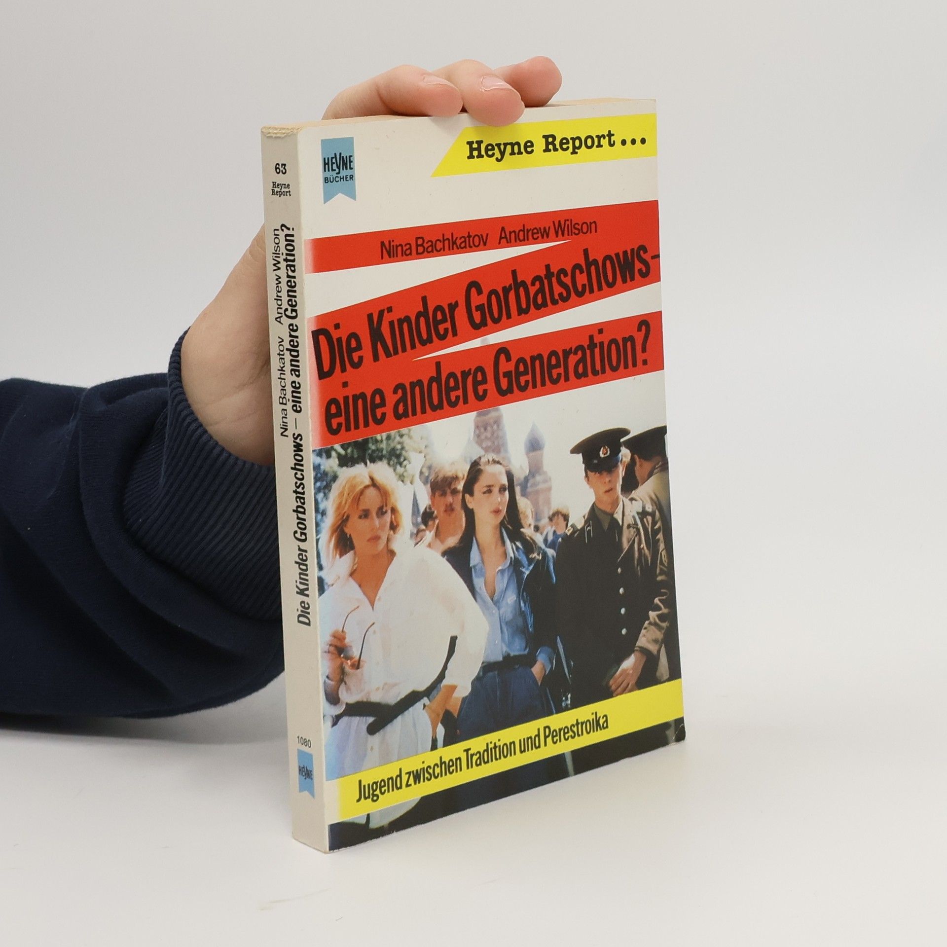 Nina Bachkatova Die Kinder Gorbatschows