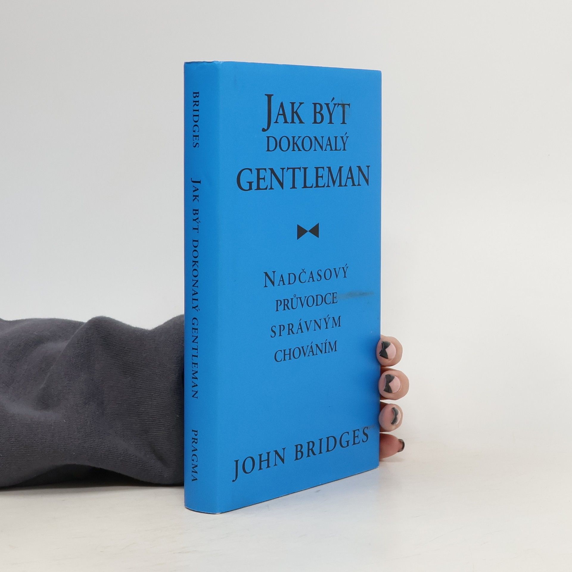 Jak být dokonalý gentleman: Nadčasový průvodce správným chováním