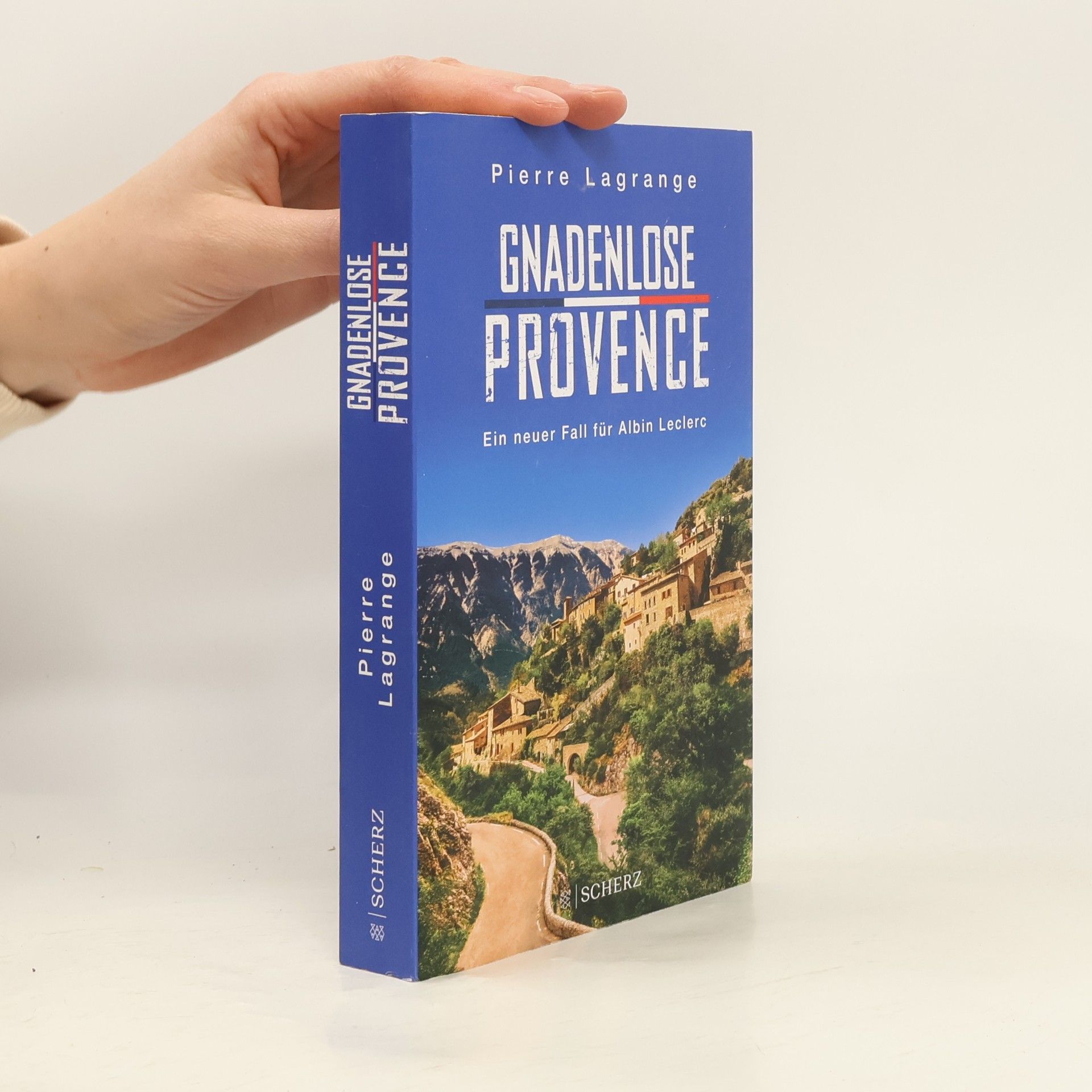 Pierre Lagrange Gnadenlose Provence