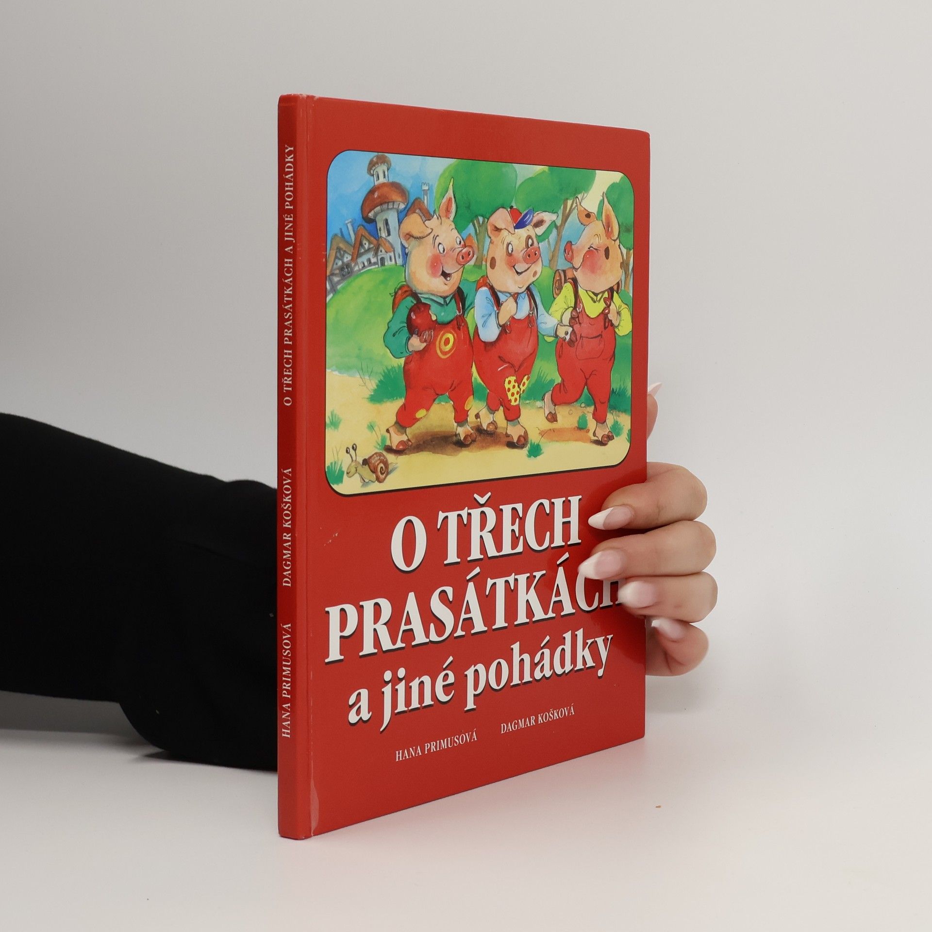 O třech prasátkách a jiné pohádky
