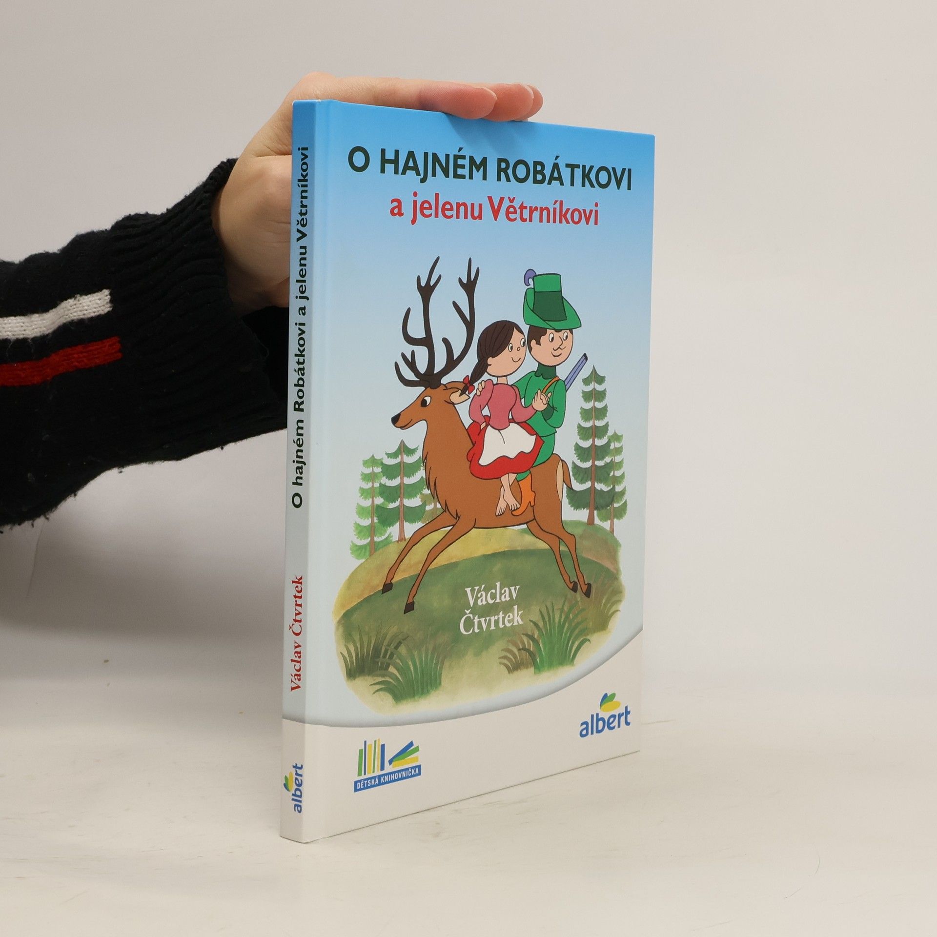 Václav Čtvrtek O hajném Robátkovi a jelenu Větrníkovi