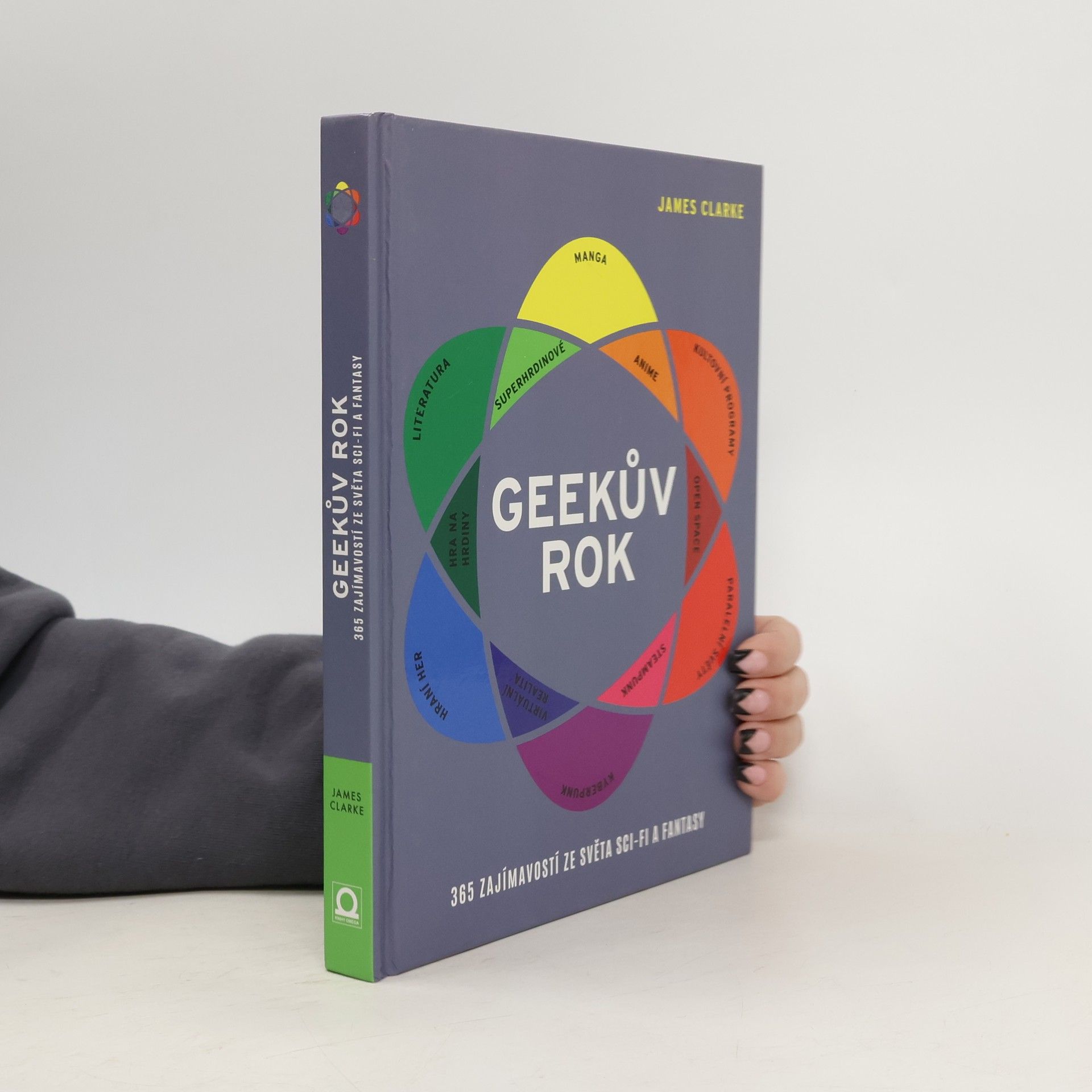 James Clarke Geekův rok : 365 zajímavostí ze světa sci-fi a fantasy