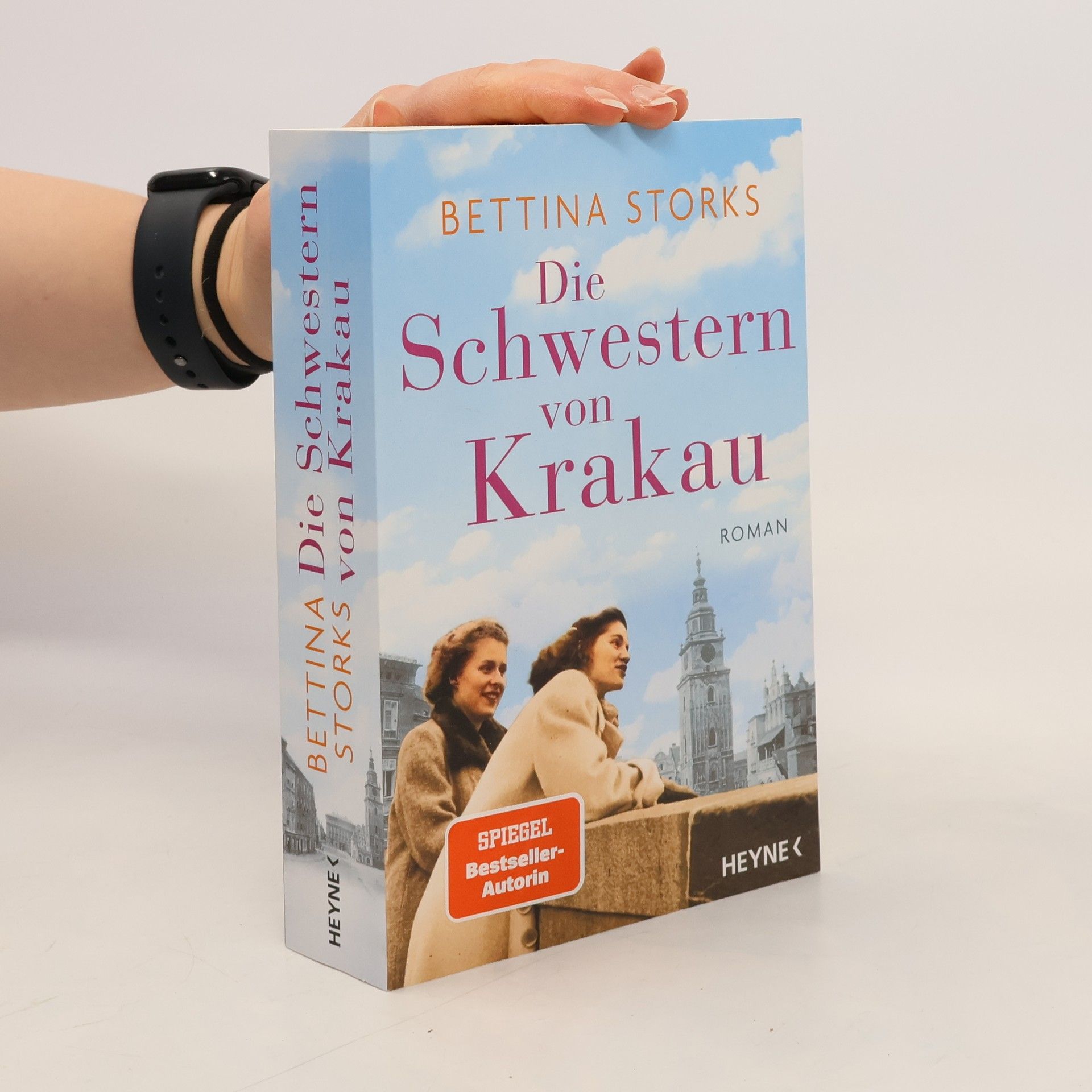 Bettina Storks Die Schwestern von Krakau