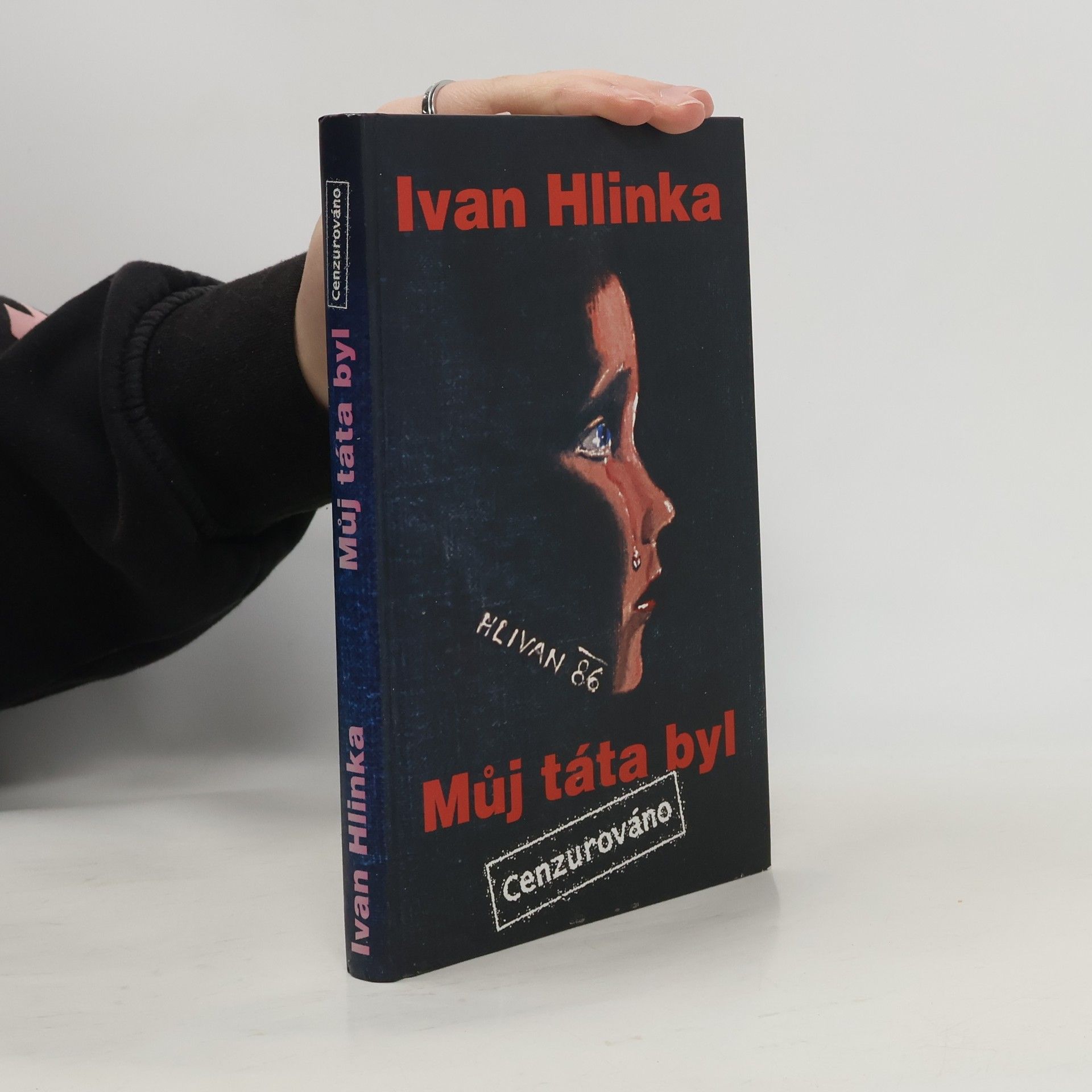 Ivan Hlinka Můj táta byl: Cenzurováno