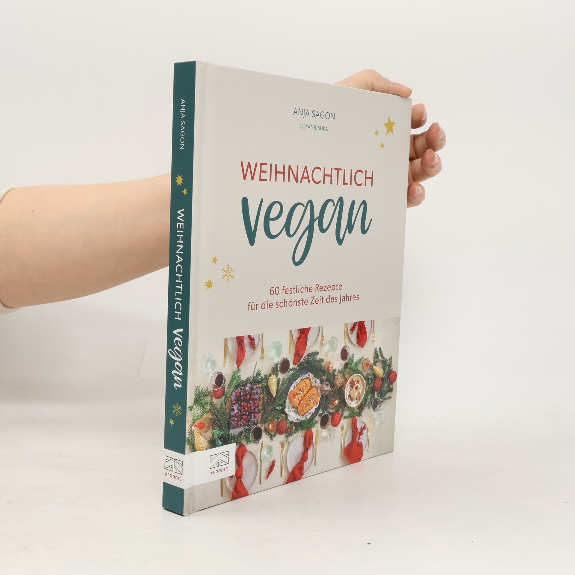 Anja Sagon (Romaniszyn) Weihnachtlich vegan