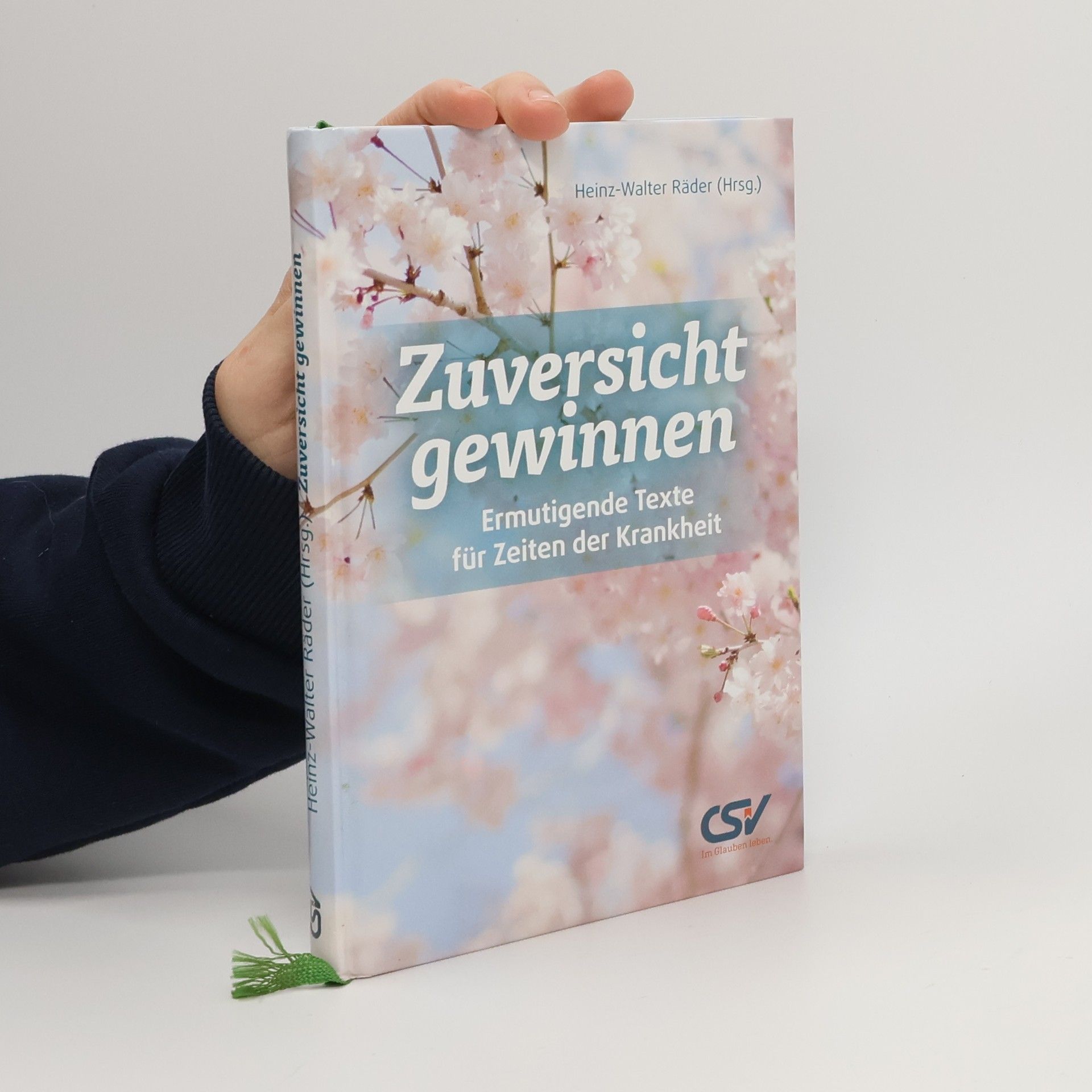 Heinz-Walter Räder Zuversicht gewinnen