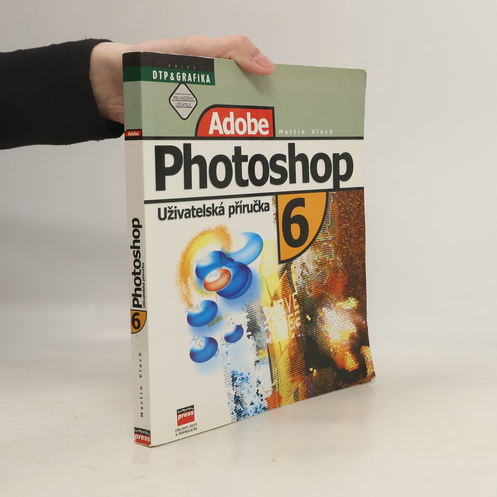 Martin Vlach Adobe Photoshop 6. Uživatelská příručka