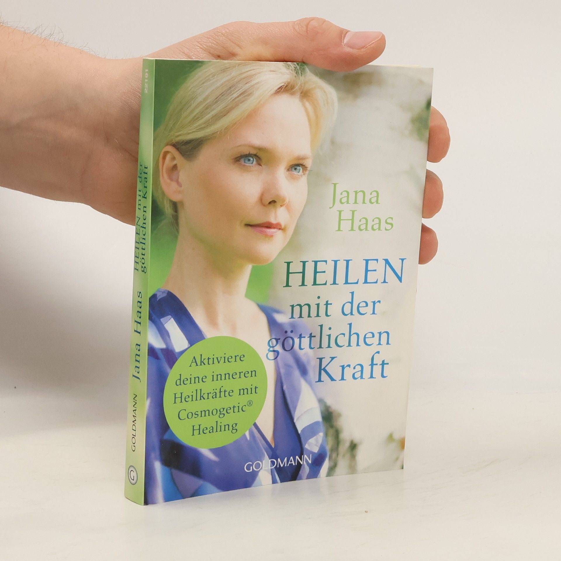 Jana Haas Heilen mit der göttlichen Kraft