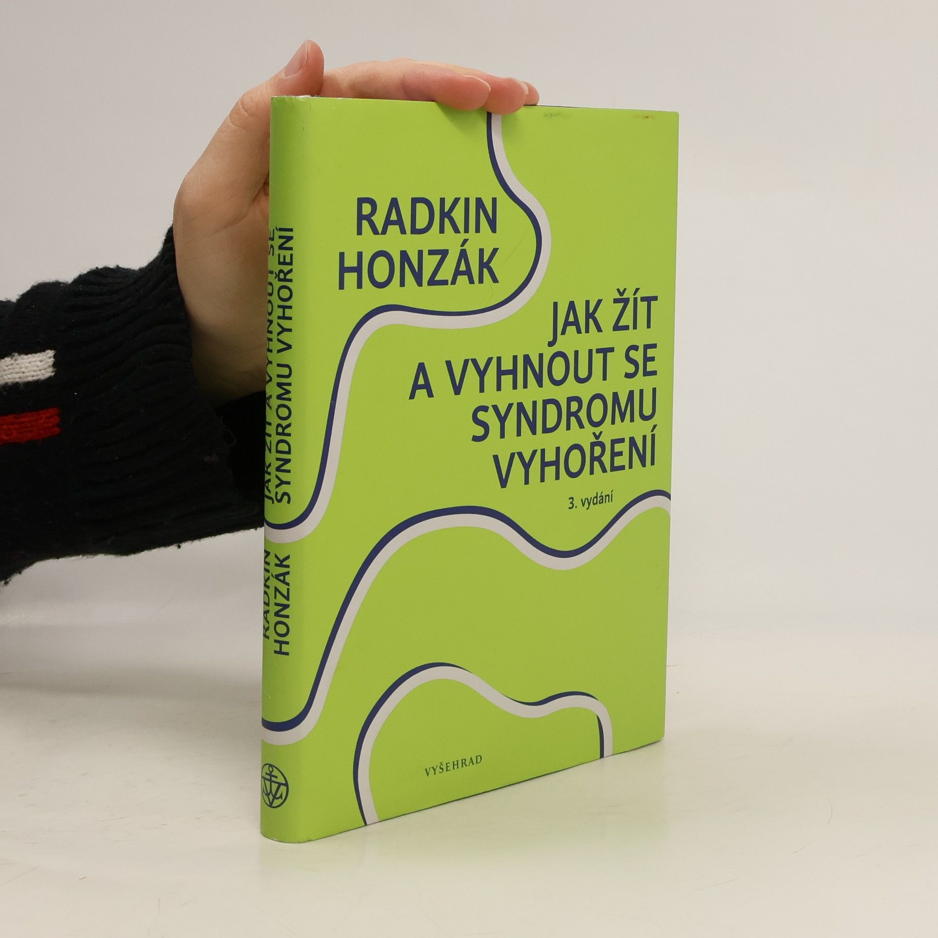 Radkin Honzák Jak žít a vyhnout se syndromu vyhoření