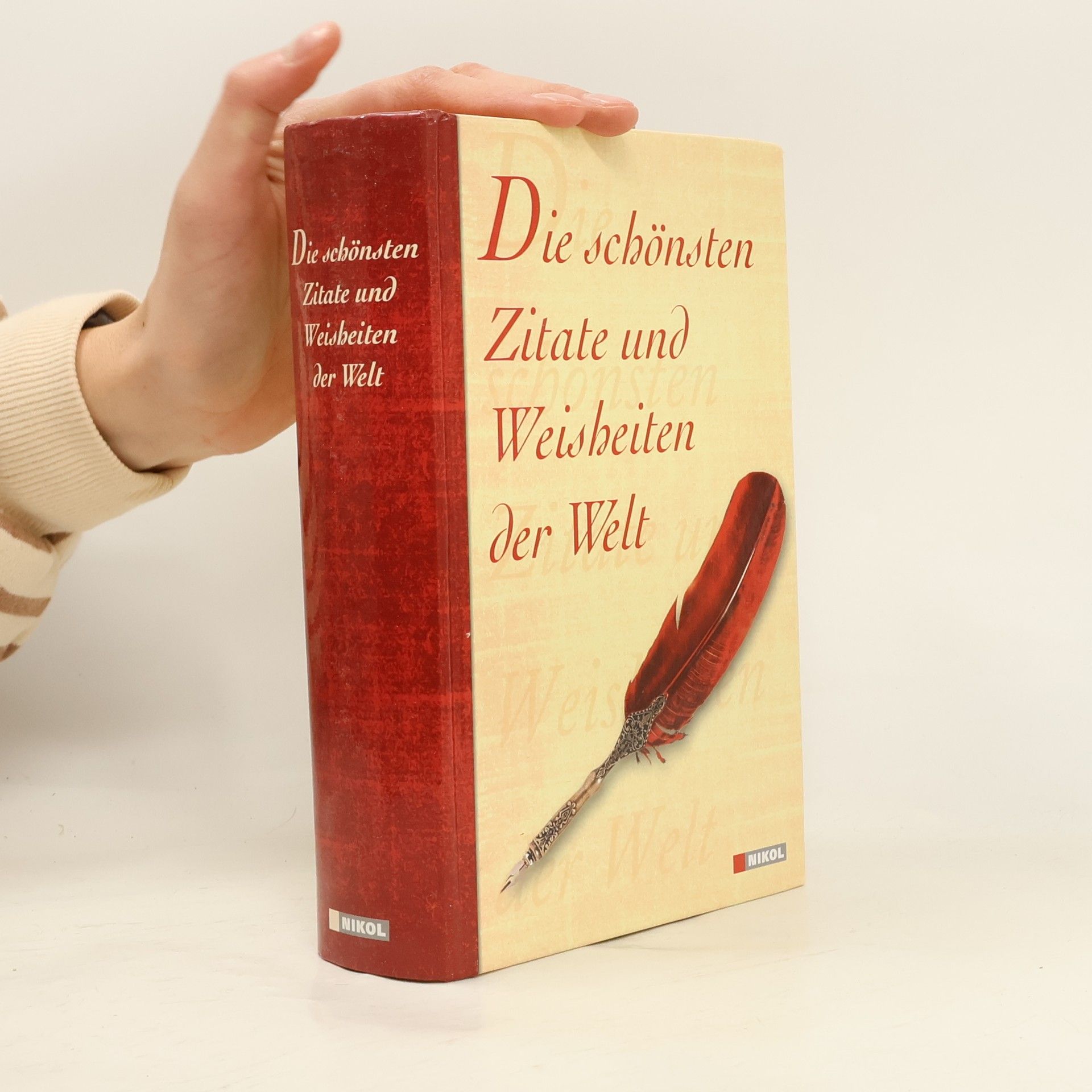 Die schönsten Zitate und Weisheiten der Welt