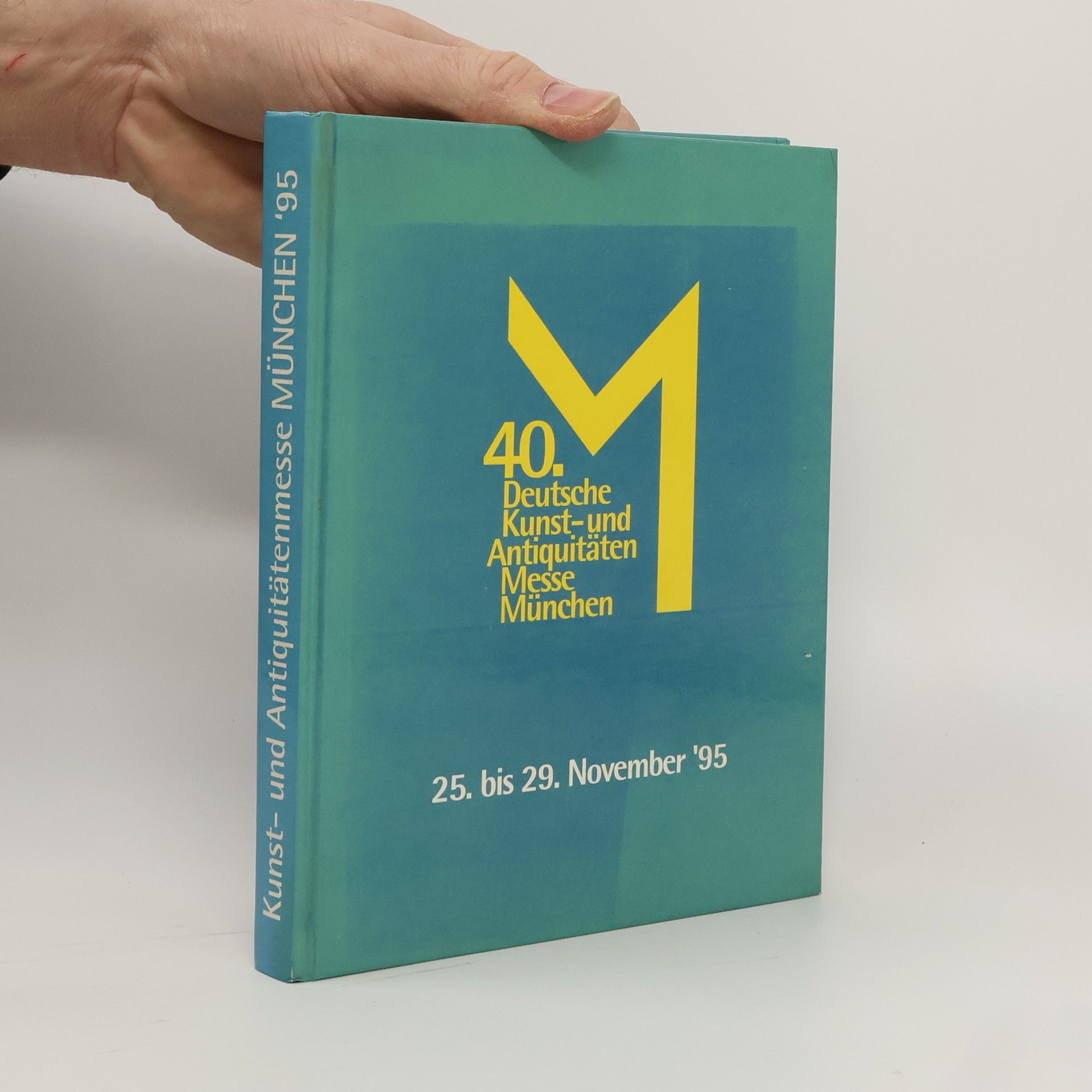 Auteurscollectief 40. Deutsche Kunst und Antiquitätenmesse München