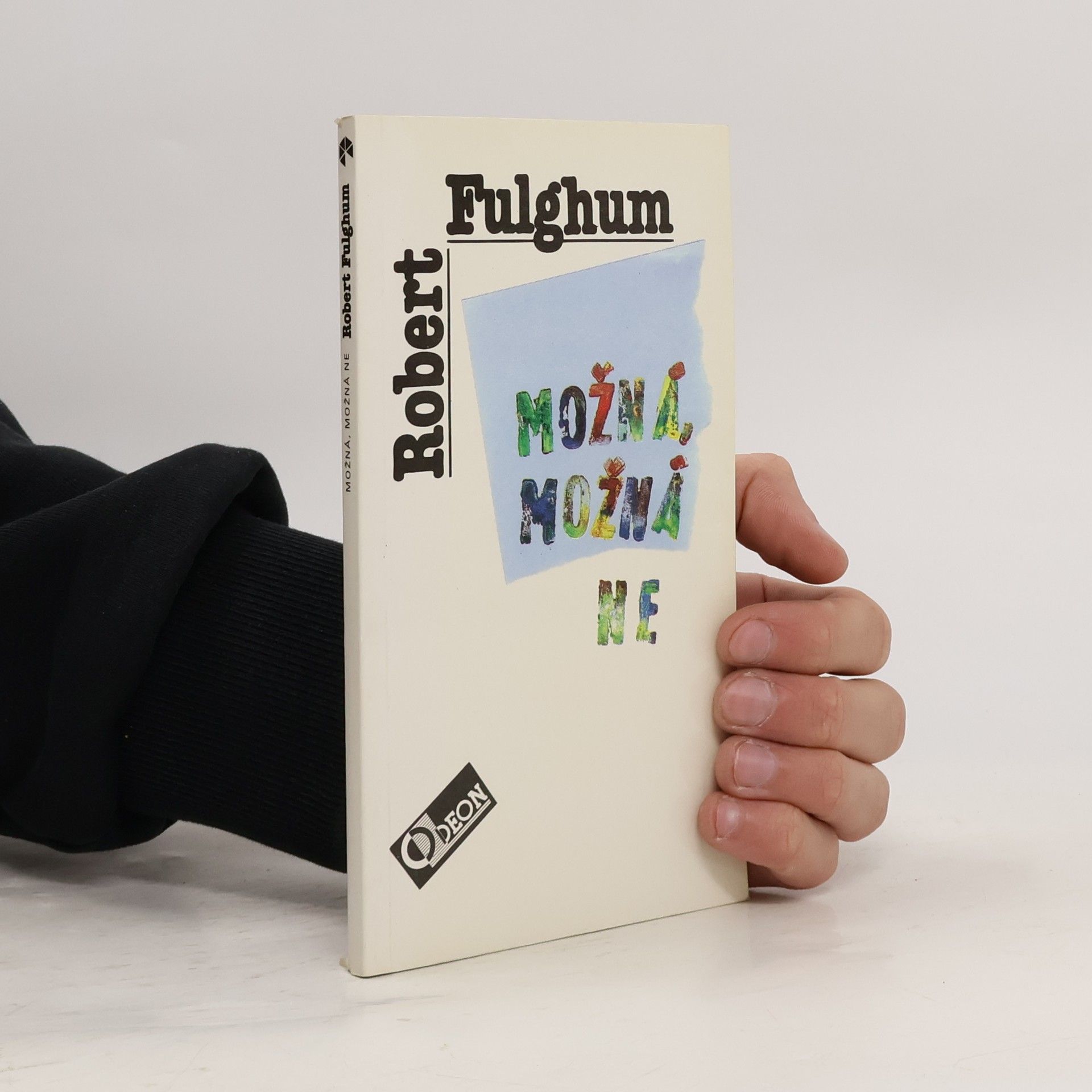 Robert Fulghum Možná, možná ne