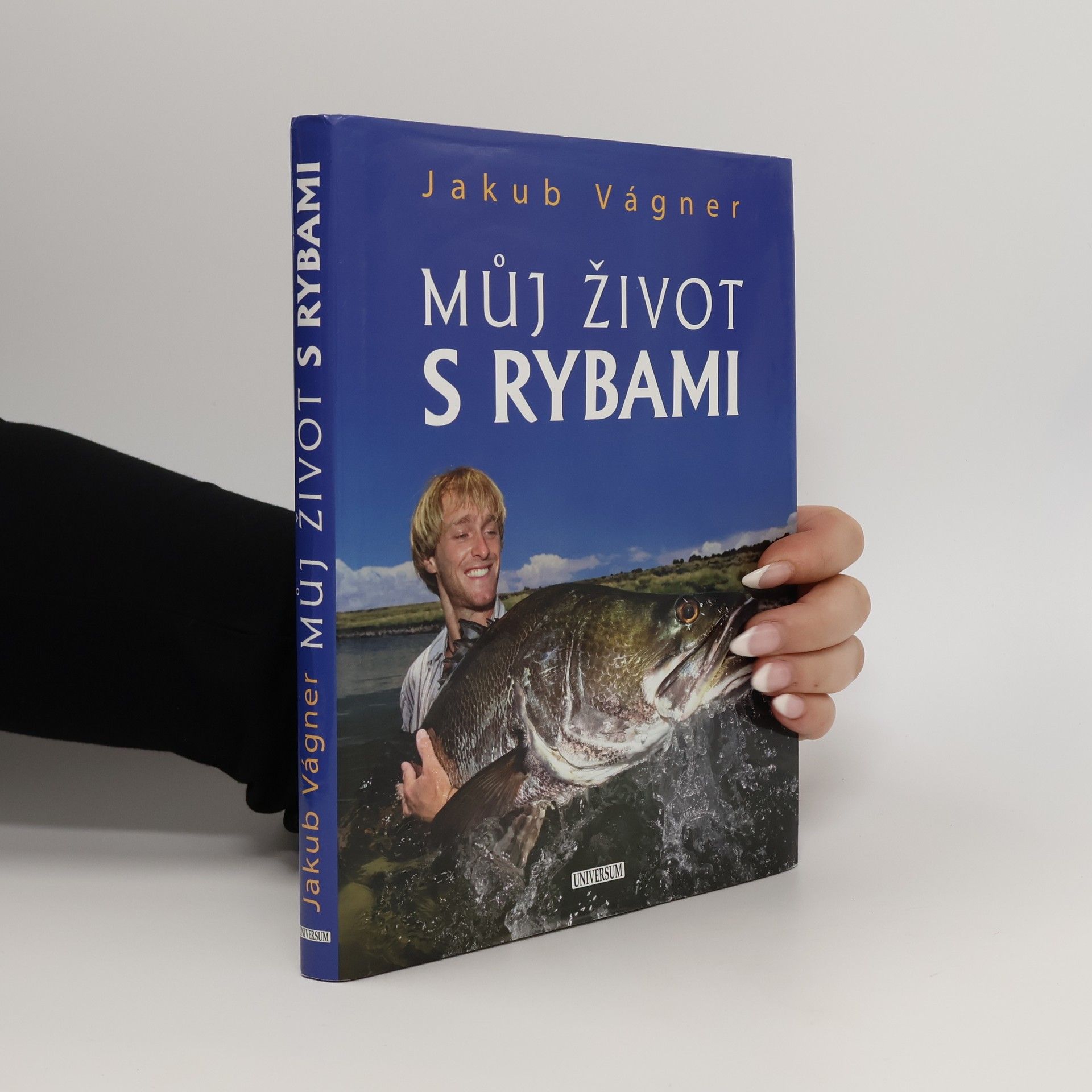 Jakub Vágner Můj život s rybami