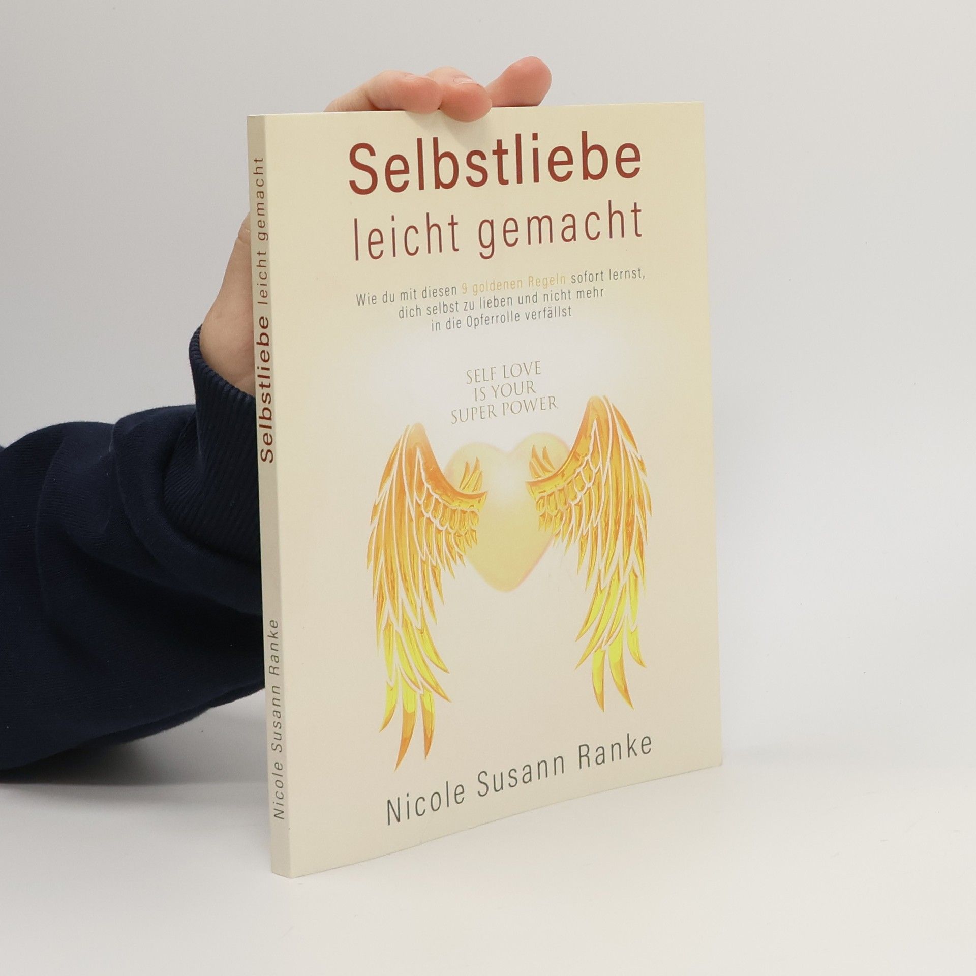 Nicole Susann Ranke Selbstliebe leicht gemacht