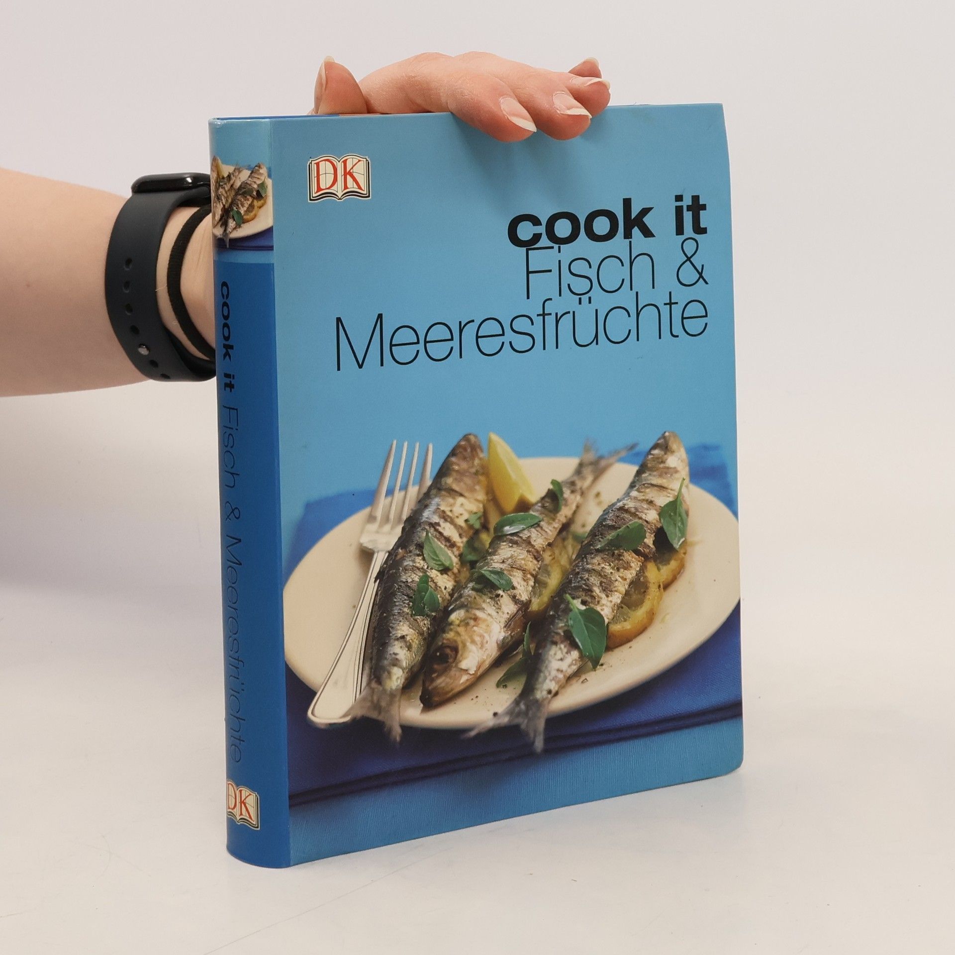 Cook it: Fisch & Meeresfrüchte