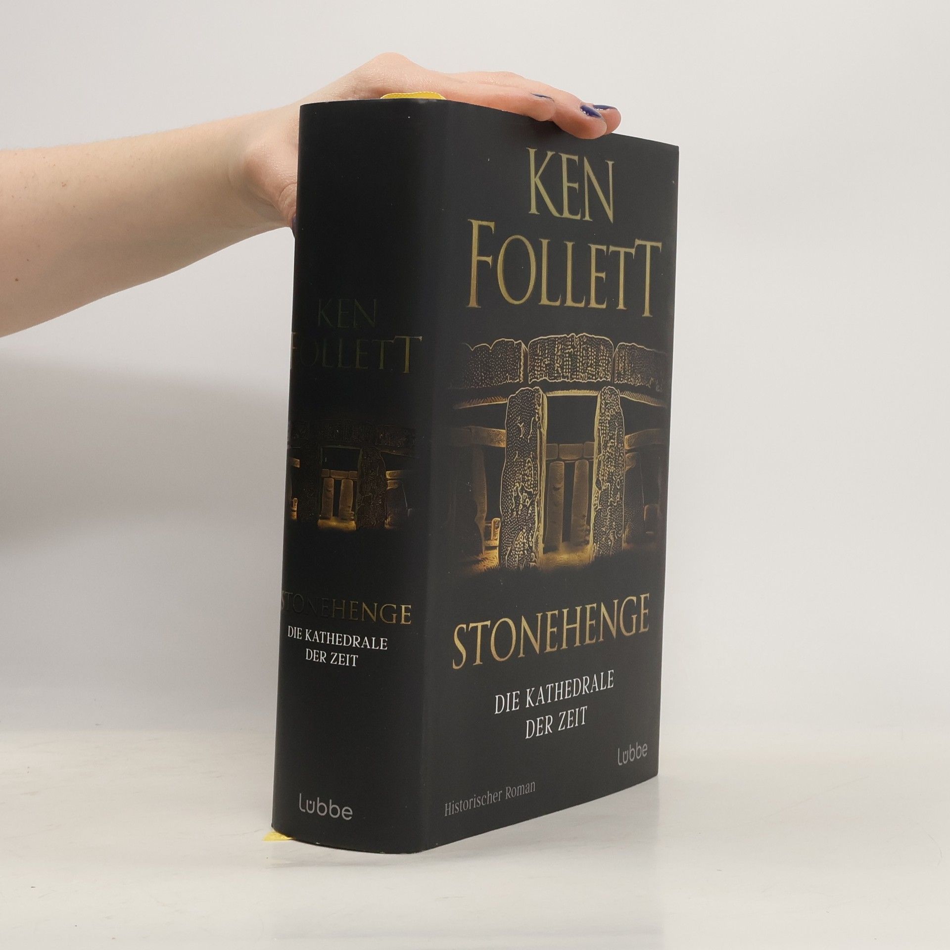 Ken Follett Stonehenge - Die Kathedrale der Zeit