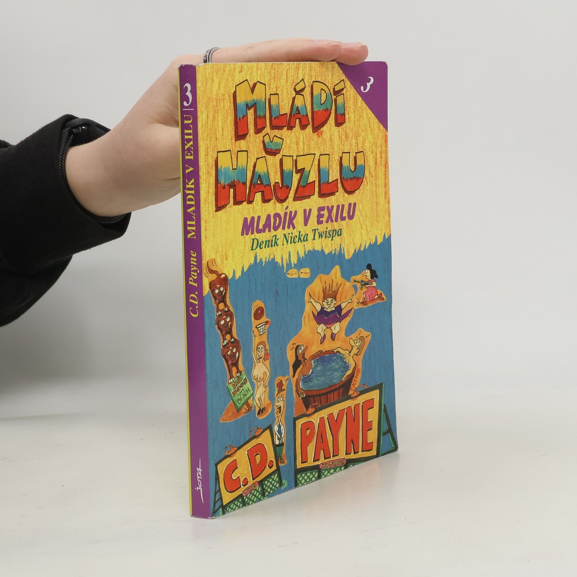 Mládí v hajzlu. 3. Mladík v exilu