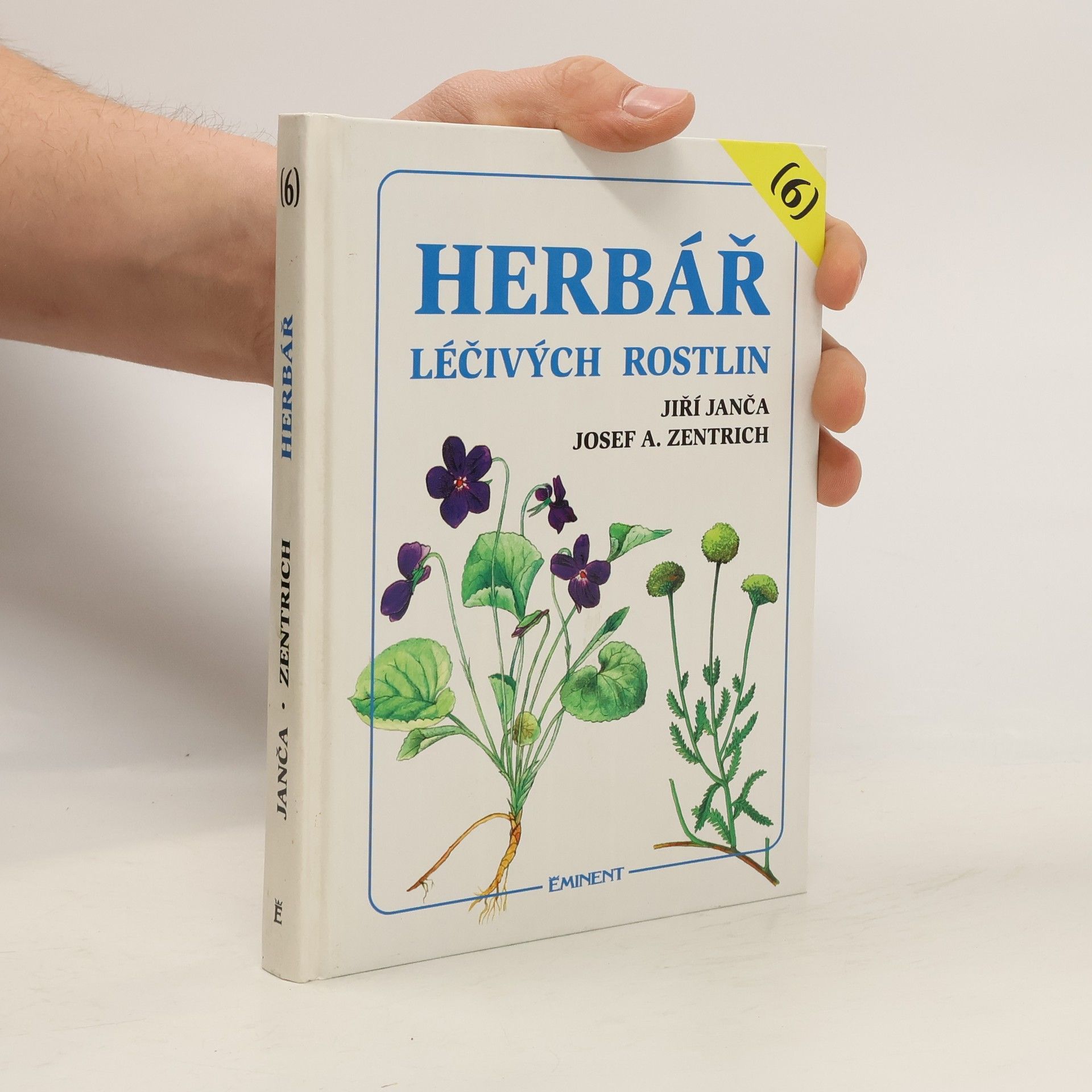Jiří Janča Herbář léčivých rostlin. Díl 6