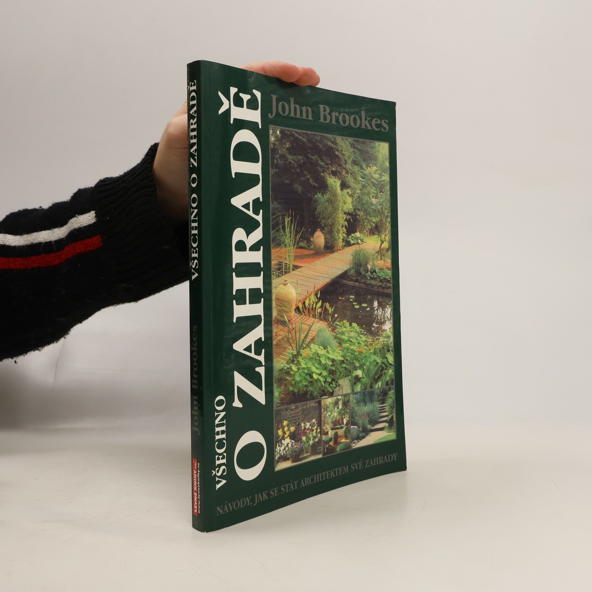 John Brookes Všechno o zahradě