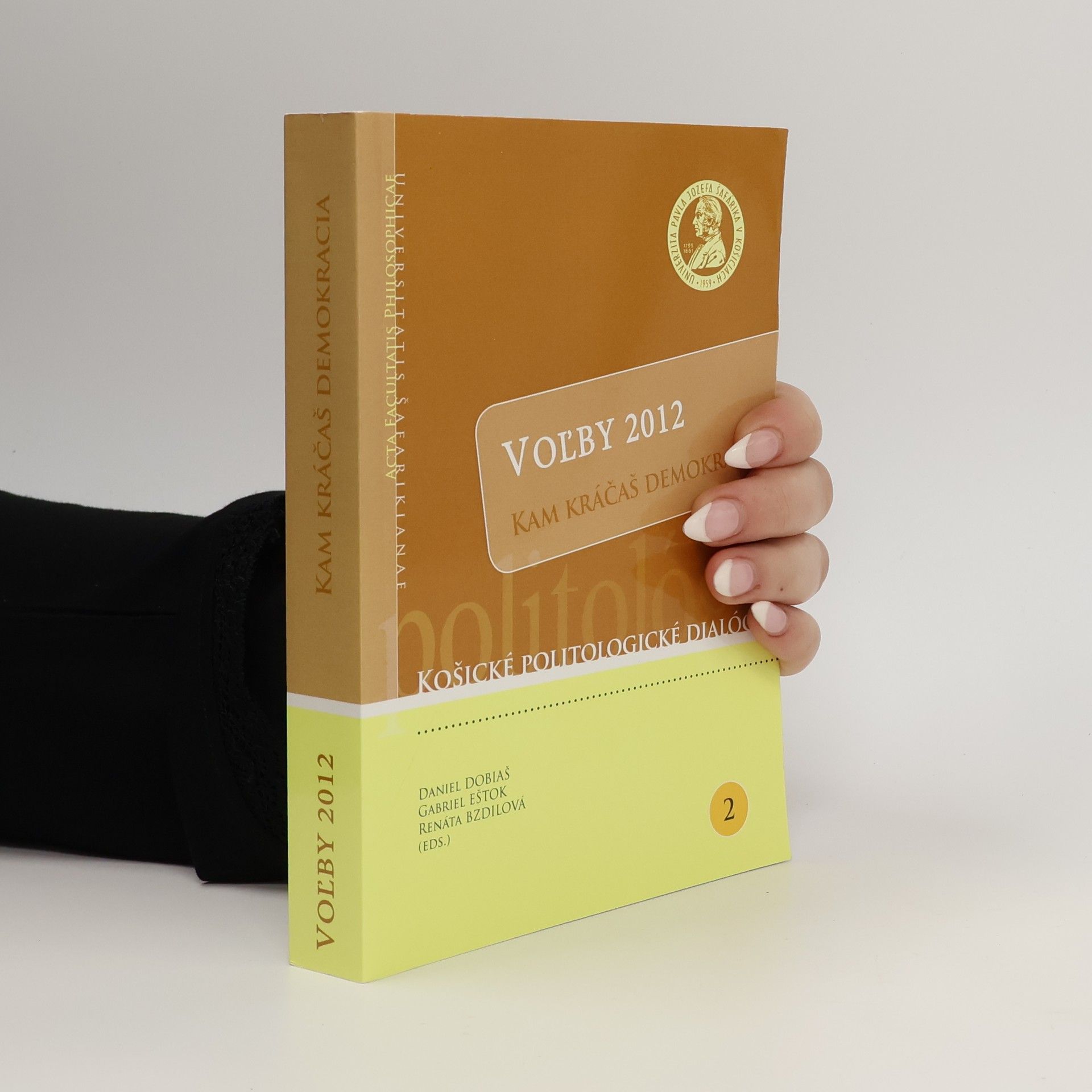 Voľby 2012 : kam kráčas demokracia