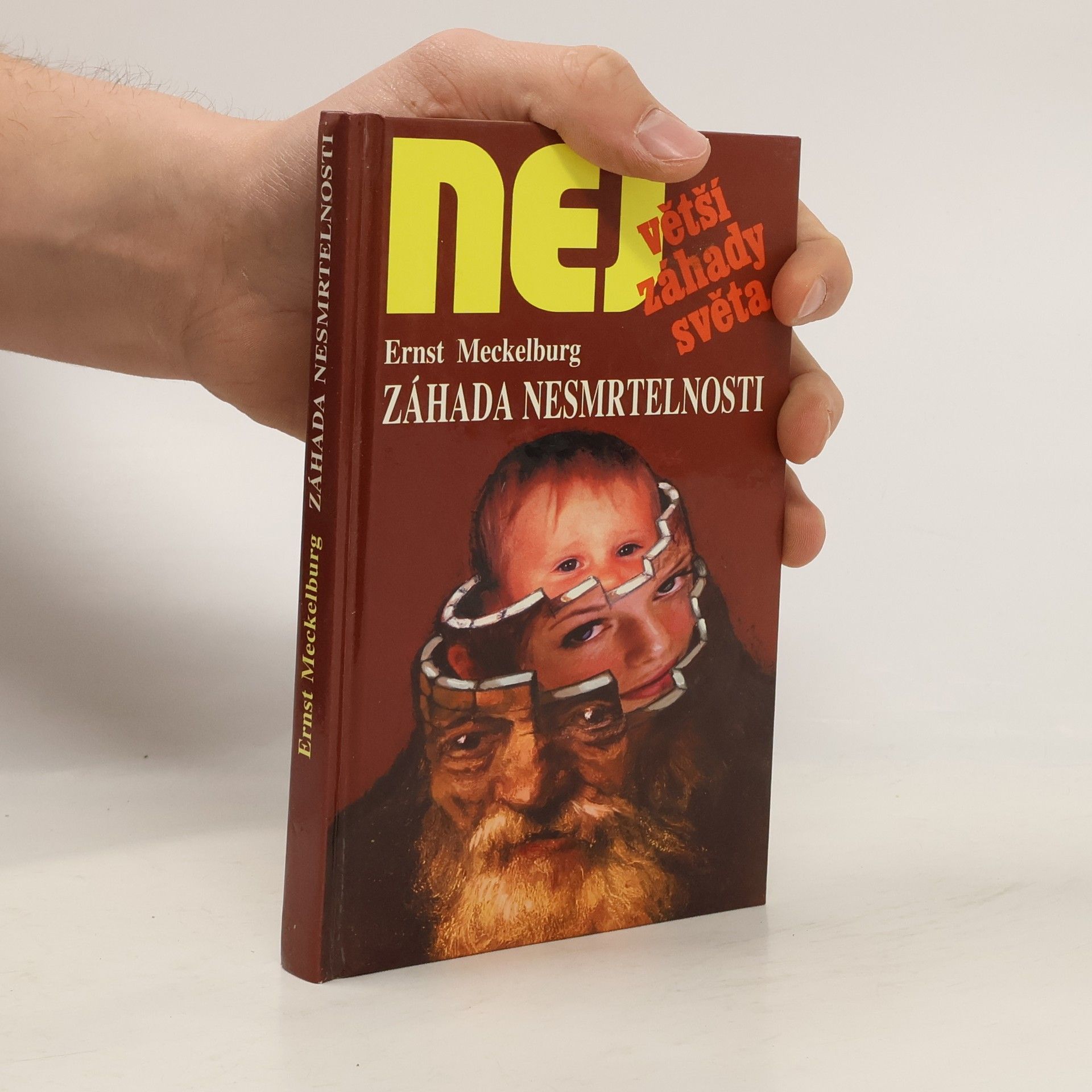 Ernst Meckelburg Záhada nesmrtelnosti