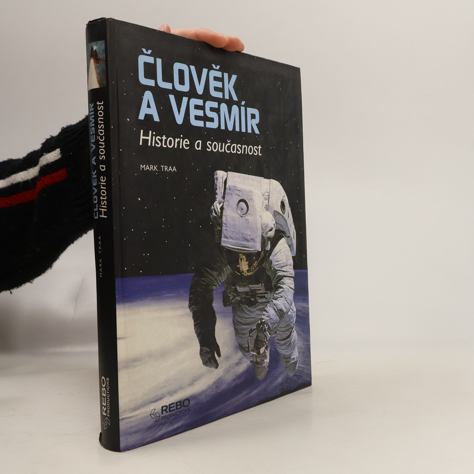 Mark Traa Člověk a vesmír: Historie a současnost