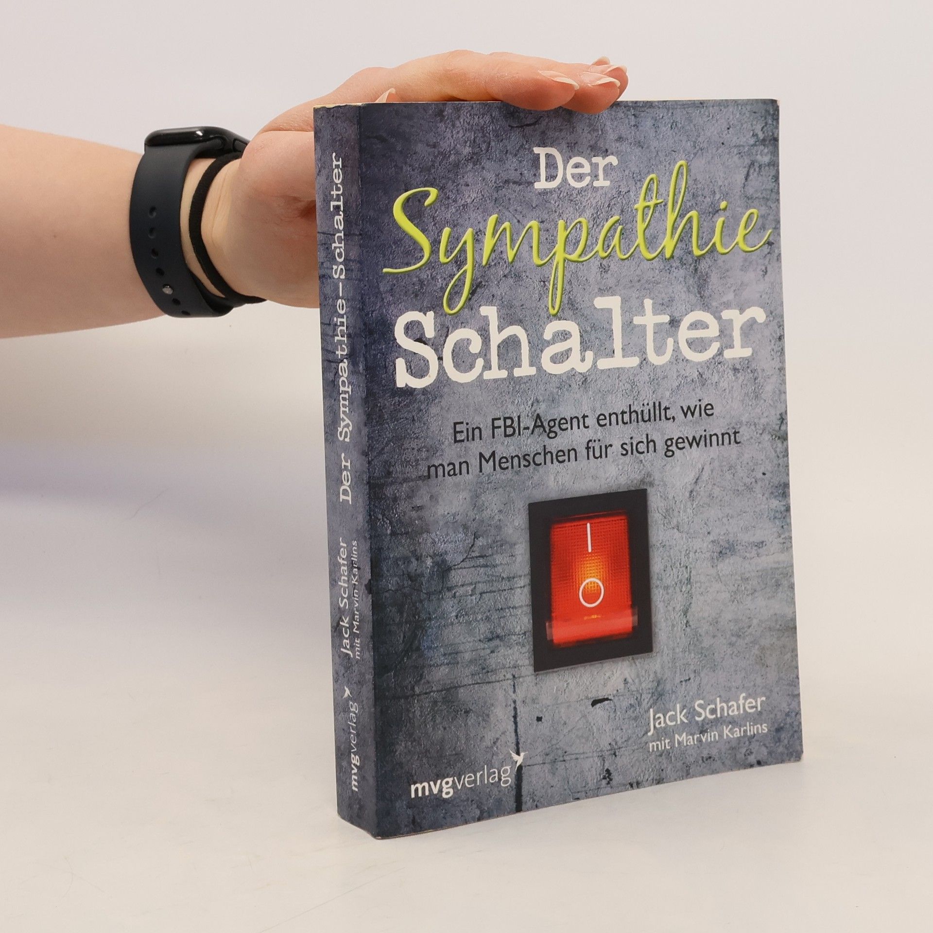 John R. Schafer Der Sympathie-Schalter