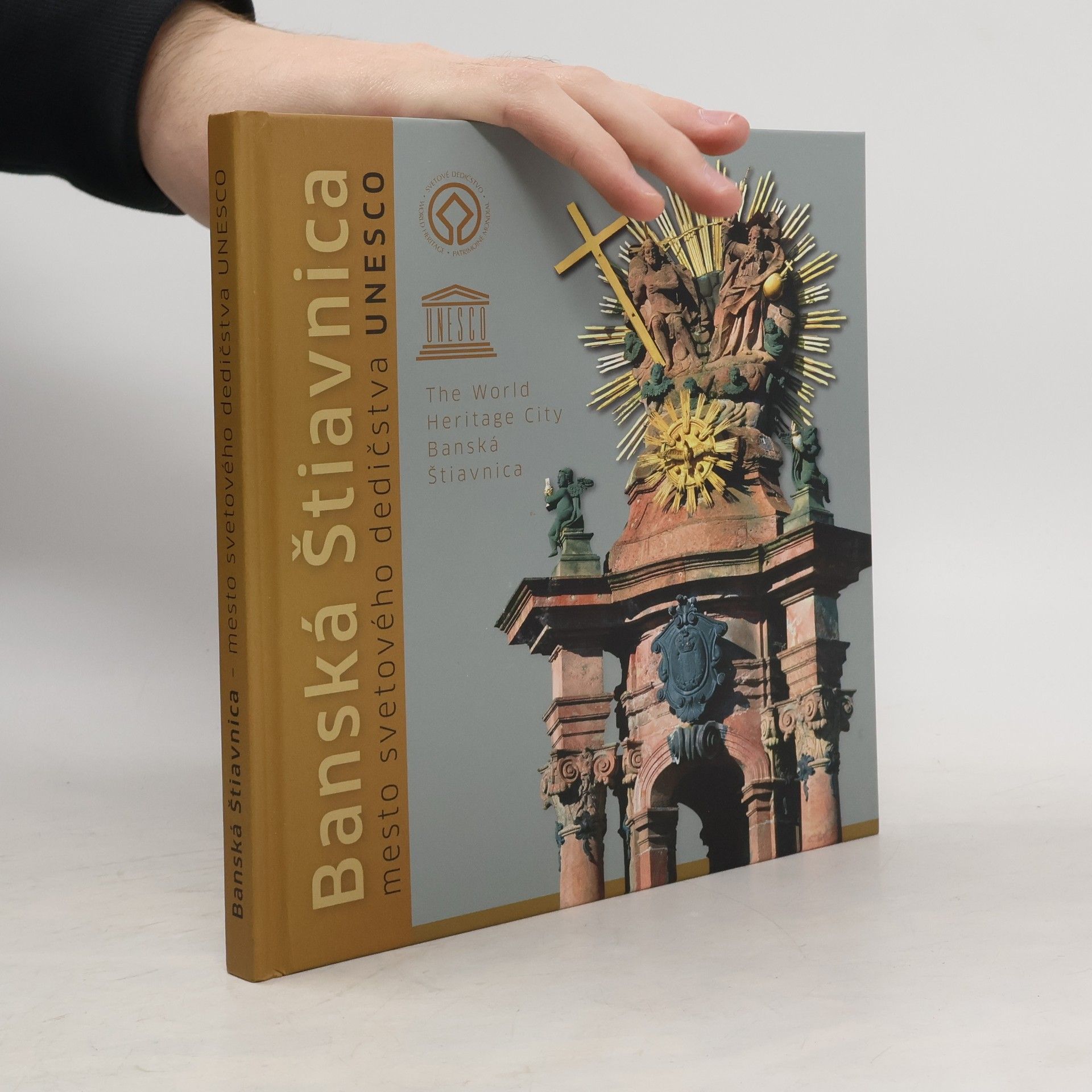AA.VV. Banská Štiavnica - mesto svetového dedičstva UNESCO = <<The >>World heritage city