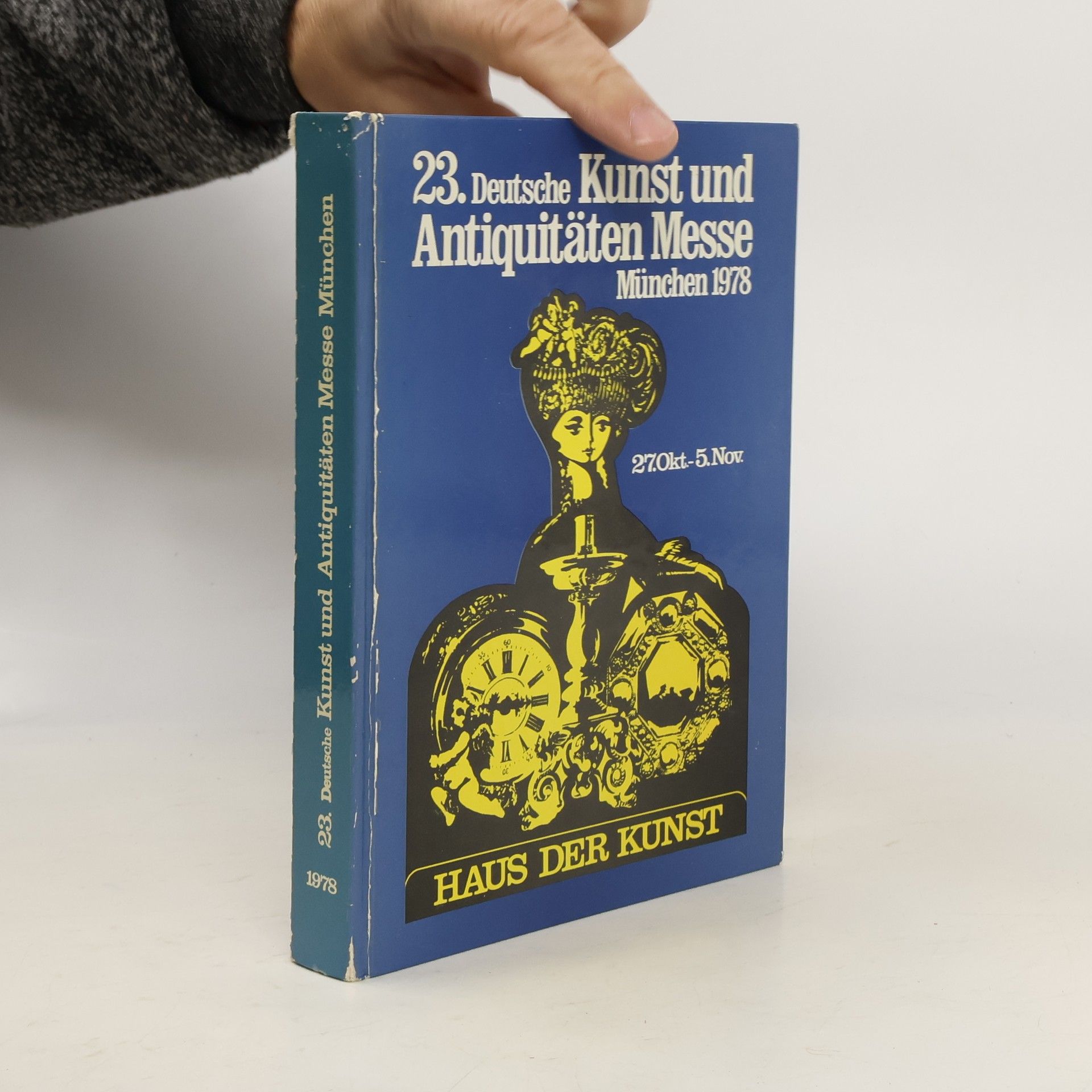 Auteurscollectief 24. Deutsche Kunst und Antiquitäten Messe München 1979