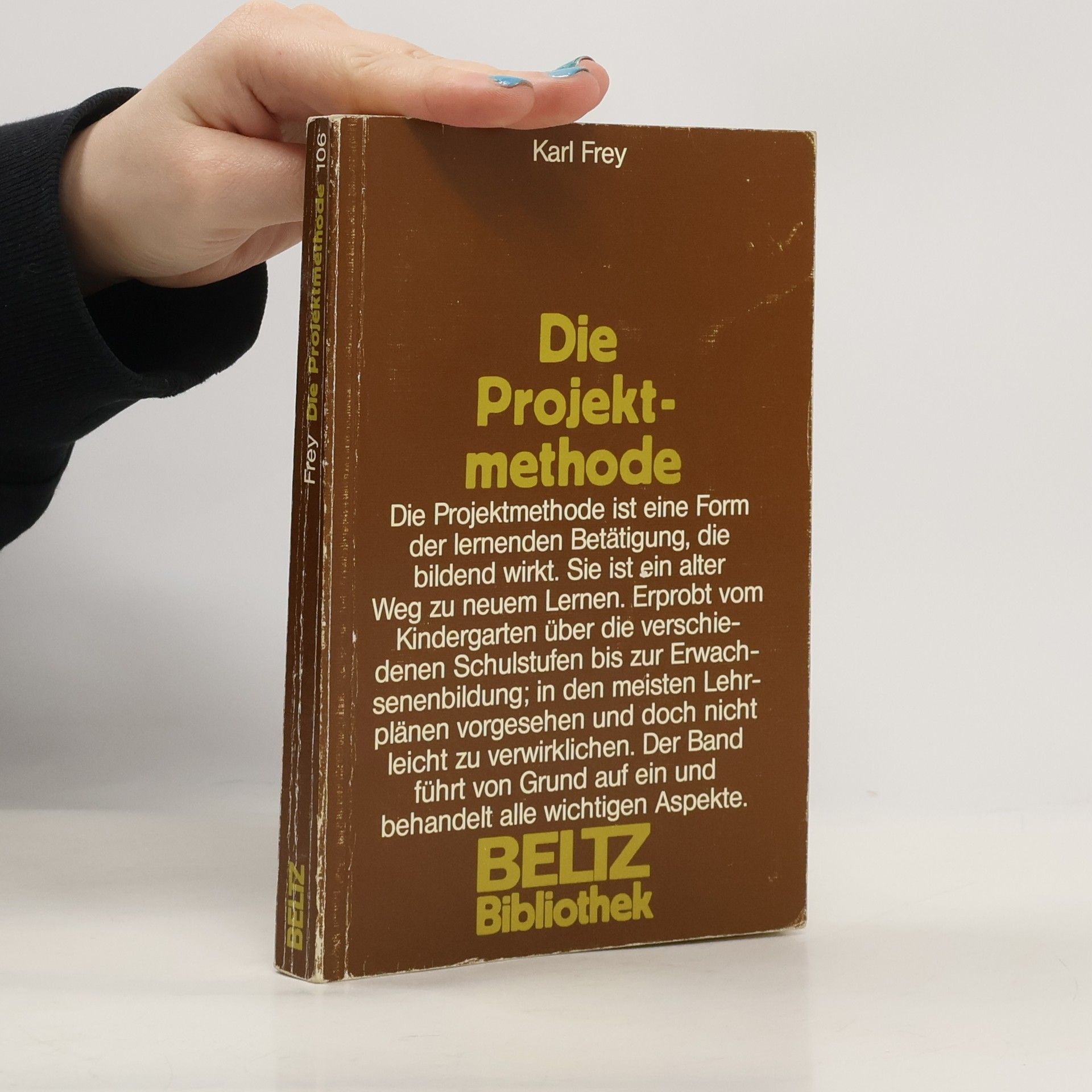BELTZ Bibliothek - 106: Die Projektmethode