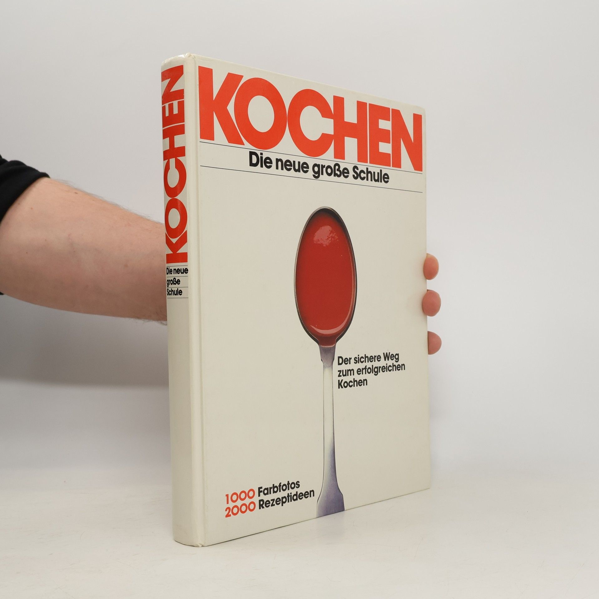 Arnold Zabert Kochen. Die neue große Schule